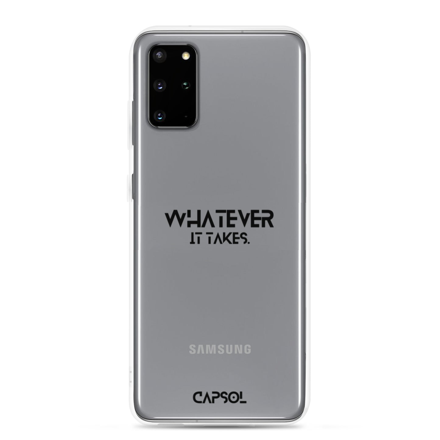 Whatever it takes - black text - Samsung Case