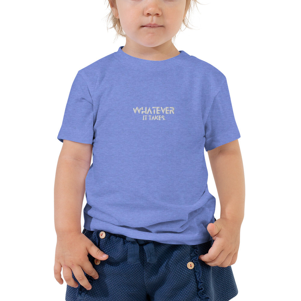 Whatever it takes (front ) - white thread - TODDLER Short Sleeve Tee