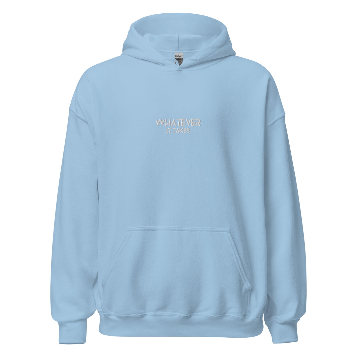 Whatever it takes (front) - white thread - Unisex hoodie Gildan