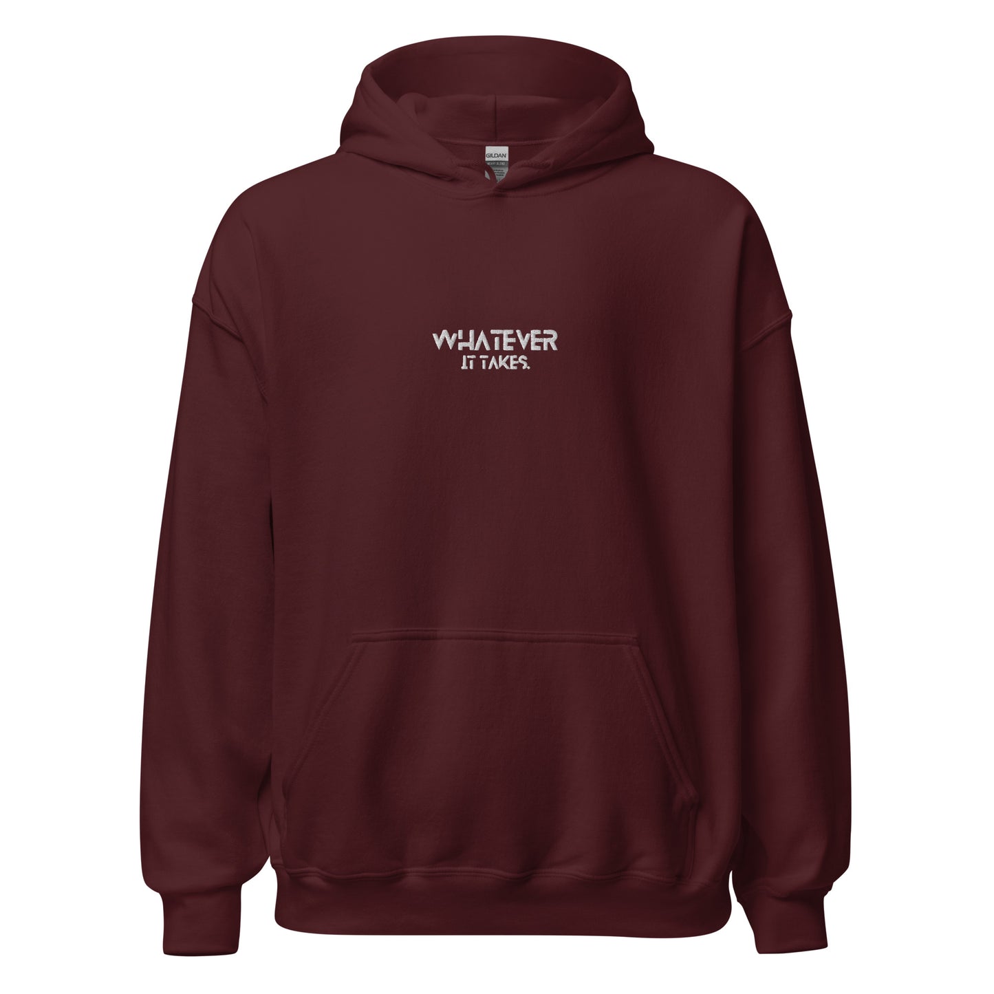 Whatever it takes (front) - white thread - Unisex hoodie Gildan