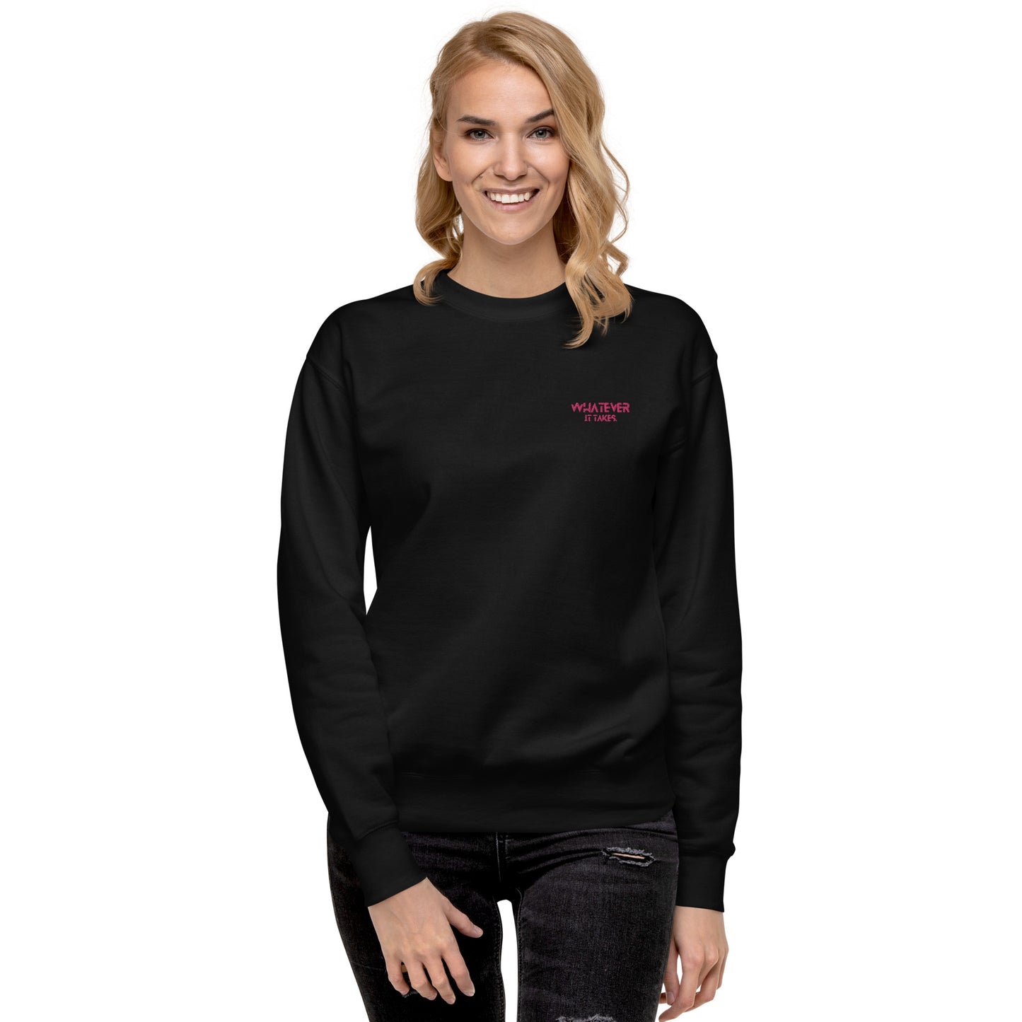 Whatever it takes (front left) - dark pink thread - Sweatshirt