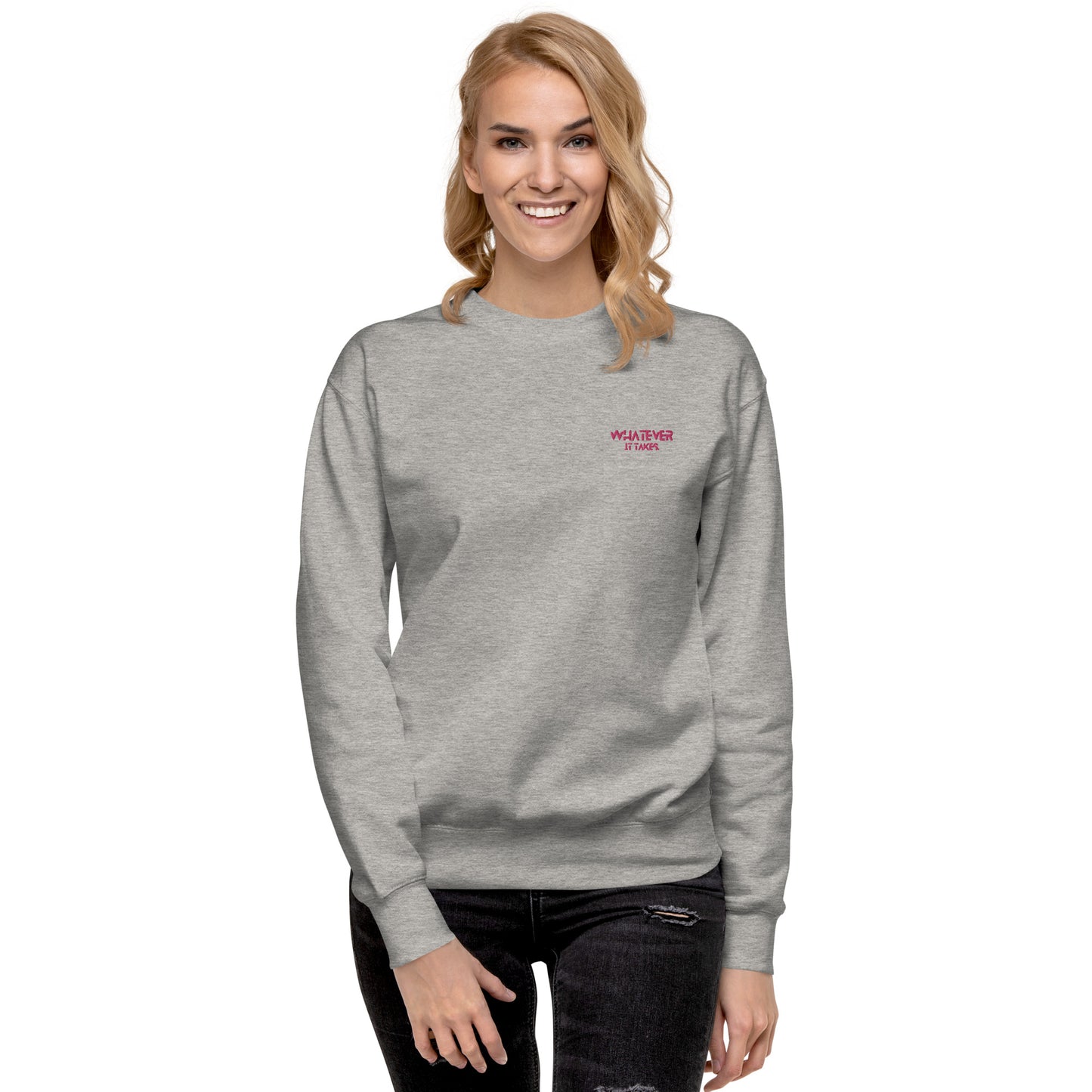 Whatever it takes (front left) - dark pink thread - Sweatshirt