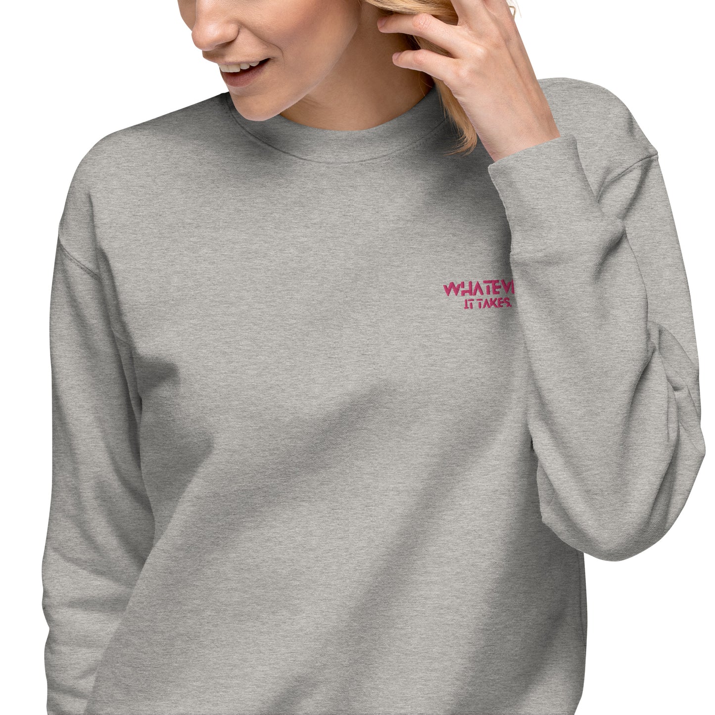 Whatever it takes (front left) - dark pink thread - Sweatshirt