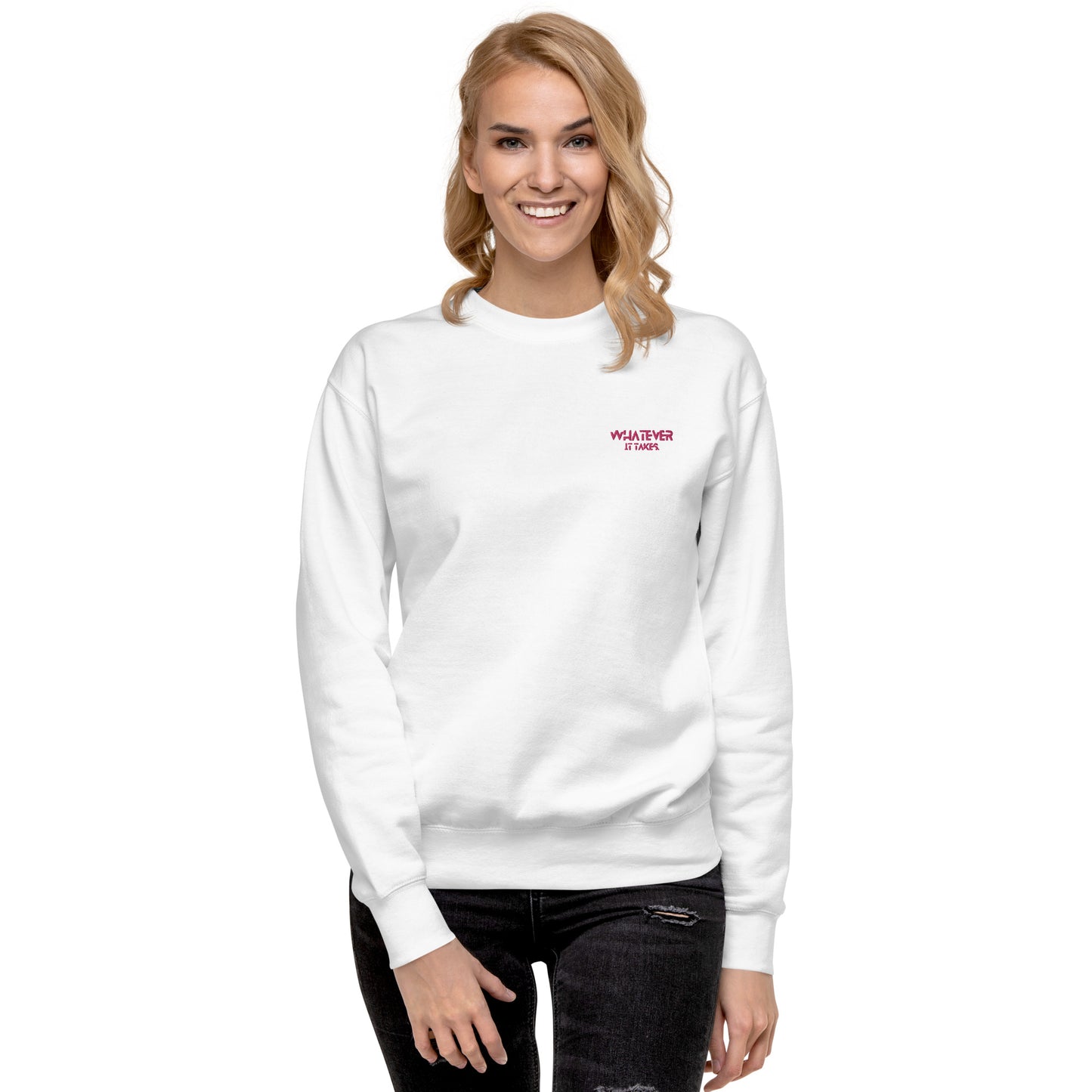 Whatever it takes (front left) - dark pink thread - Sweatshirt