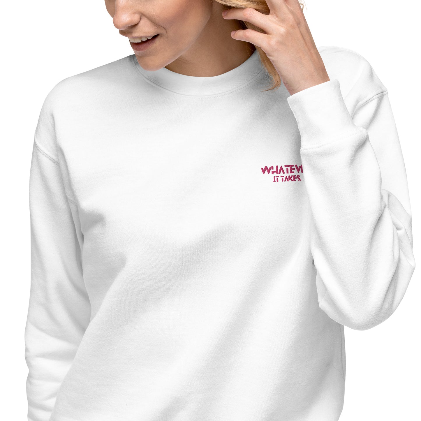 Whatever it takes (front left) - dark pink thread - Sweatshirt