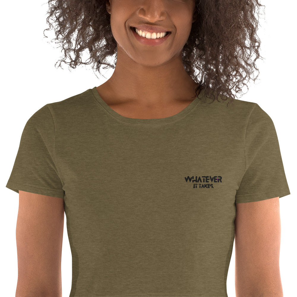 Whatever it takes (front left) - black thread - Women’s Crop Tee