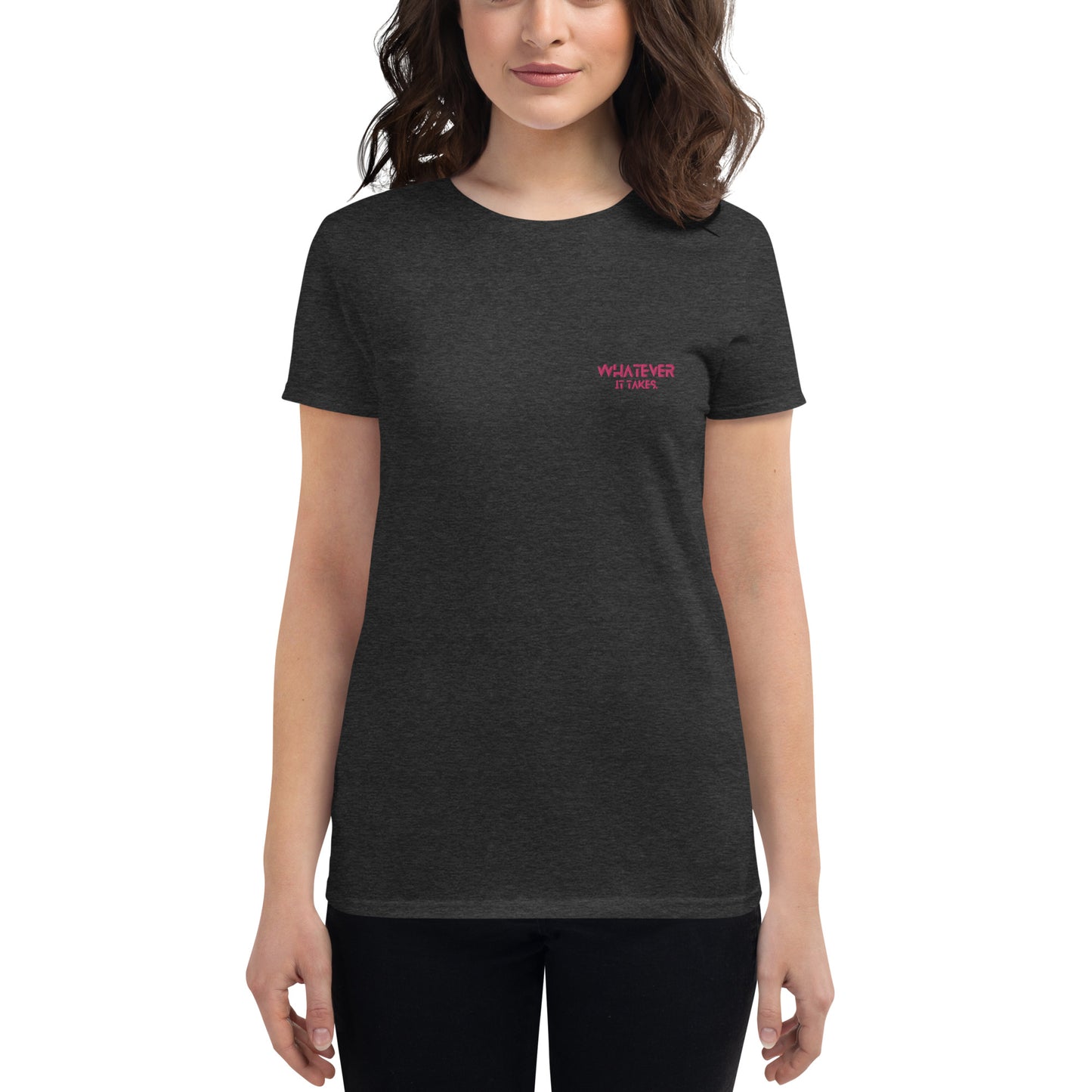 Whatever it takes (front left) - dark pink thread - Shirt