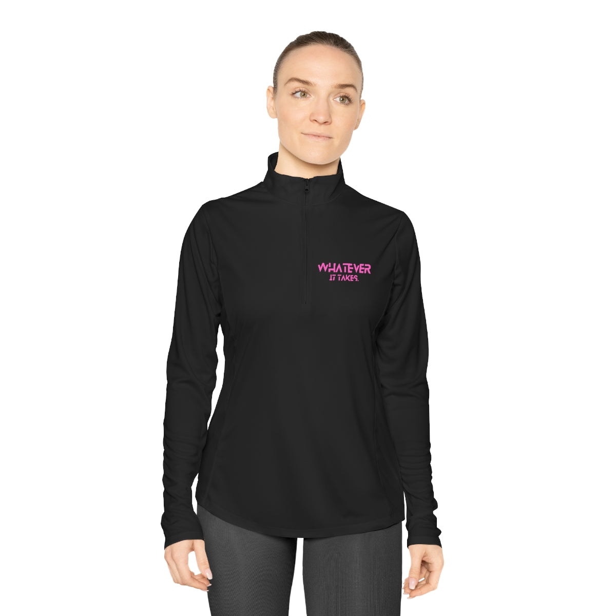 Whatever it takes (front) - pink text - Ladies Quarter-Zip Pullover