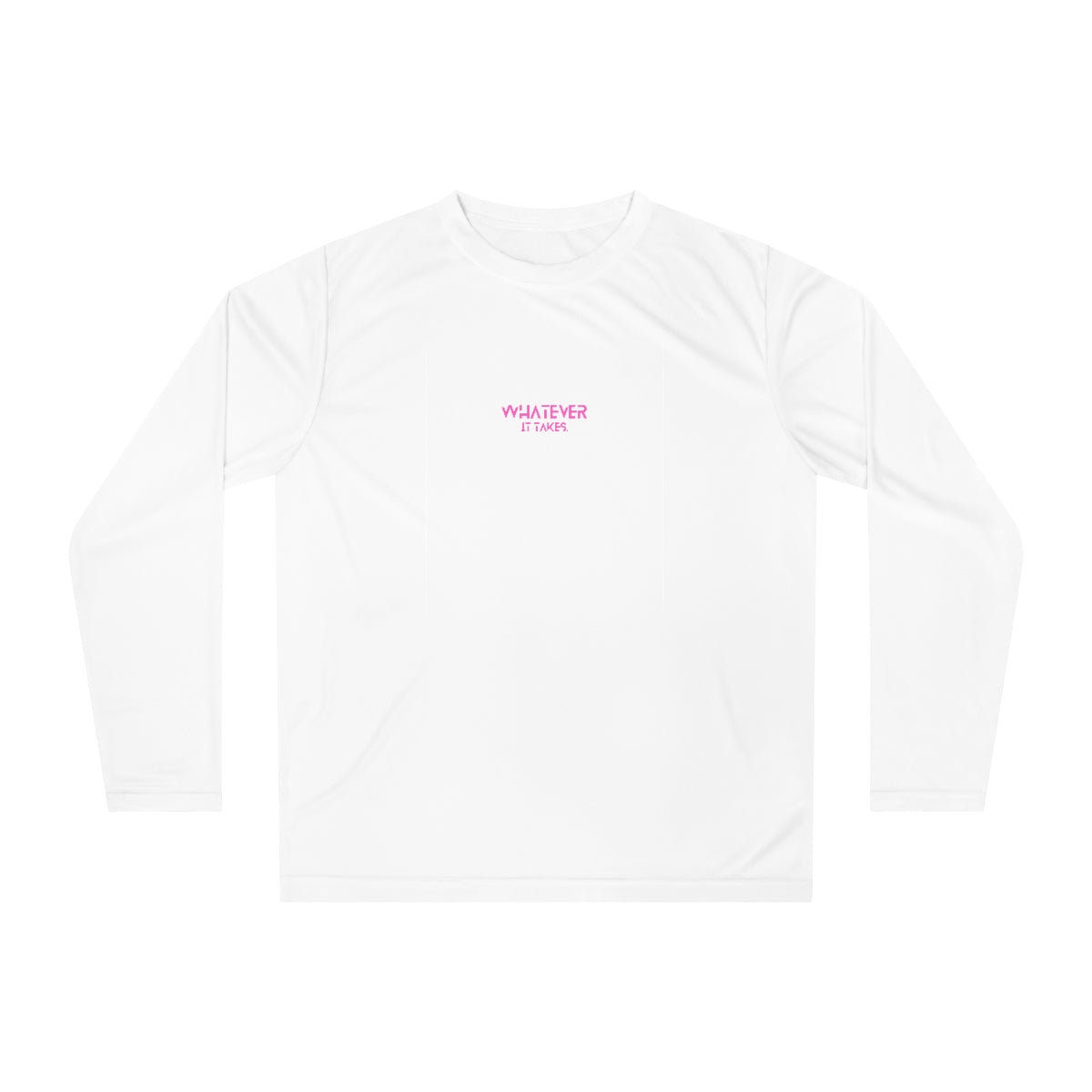 Whatever it takes (front) - pink text - Women's Performance Long Sleeve Shirt