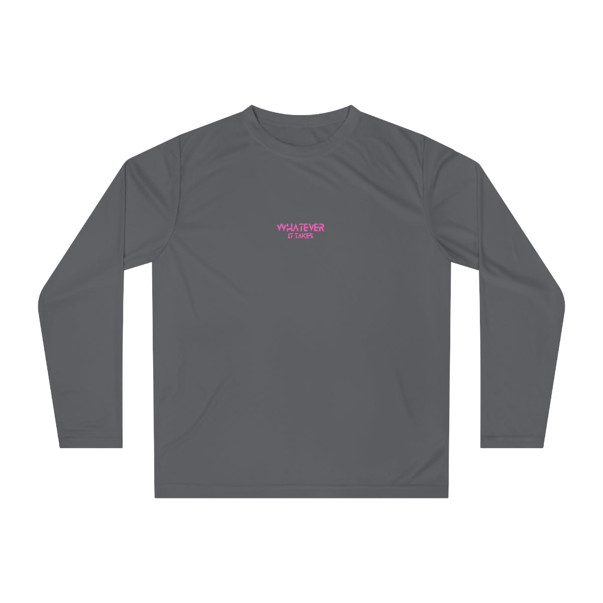 Whatever it takes (front) - pink text - Women's Performance Long Sleeve Shirt