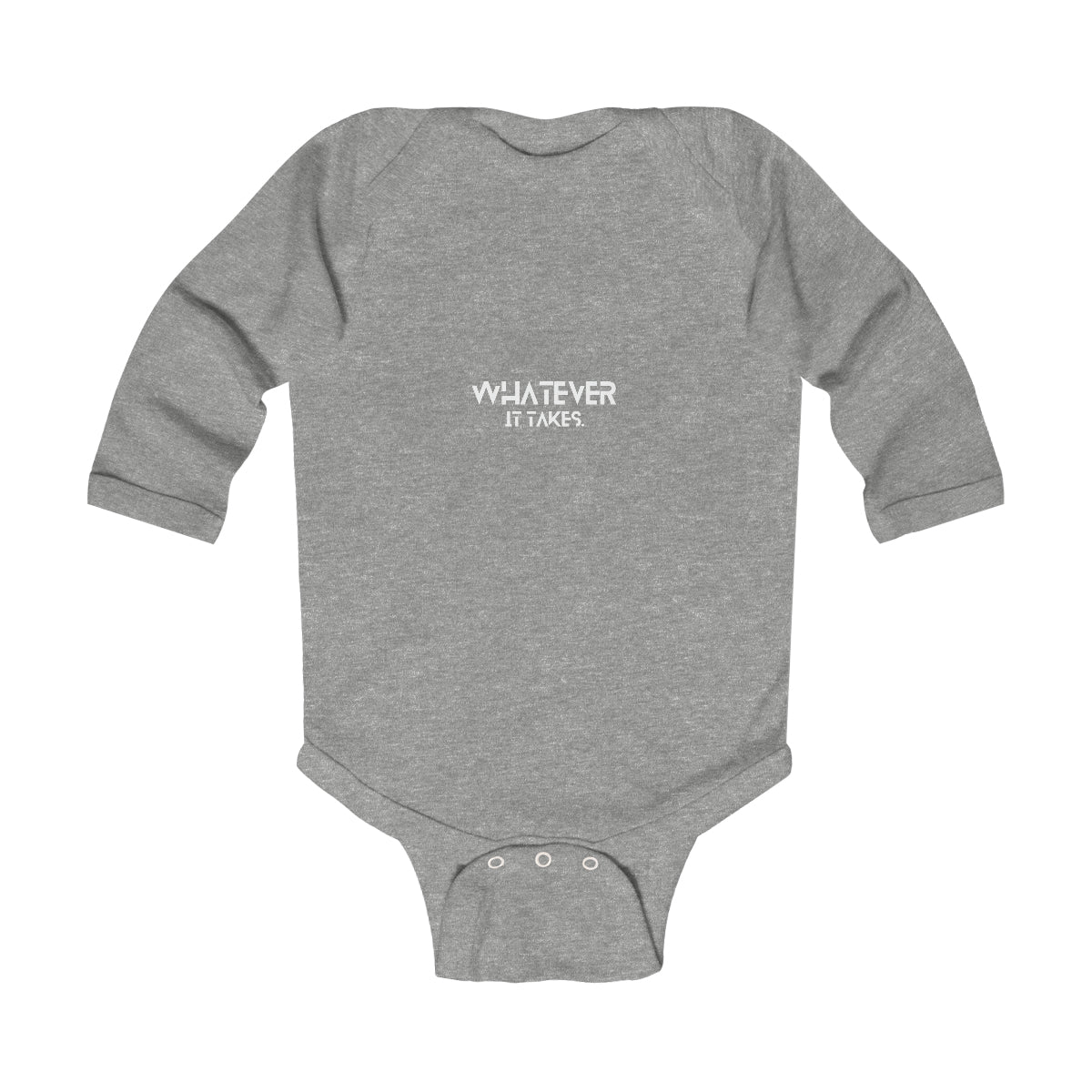 Whatever it takes (front) - white/pink text - Infant LONG Sleeve Bodysuit