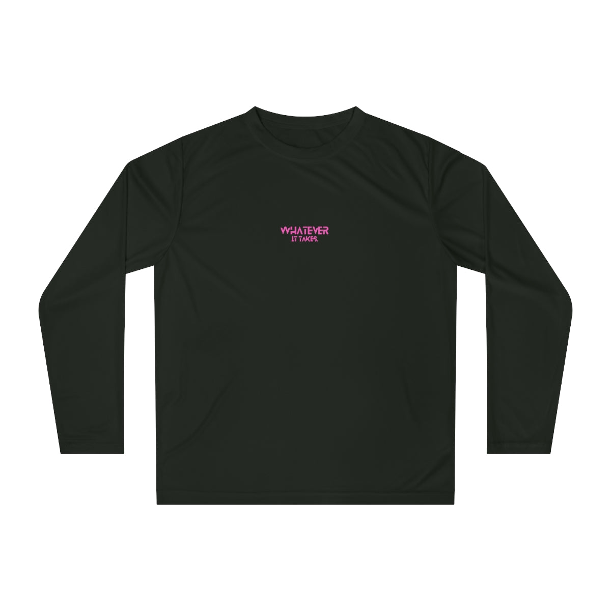 Whatever it takes (front) - pink text - Women's Performance Long Sleeve Shirt