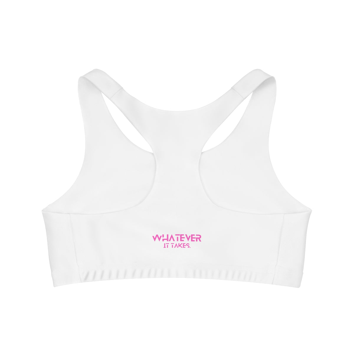 CapSol (front) / Whatever it takes (back) - pink text - Seamless Sports Bra