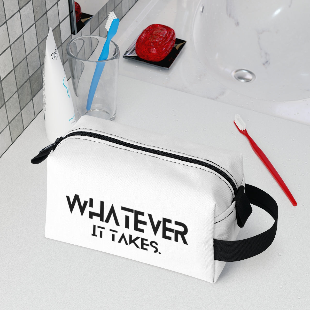 Whatever it takes - Toiletry Bag