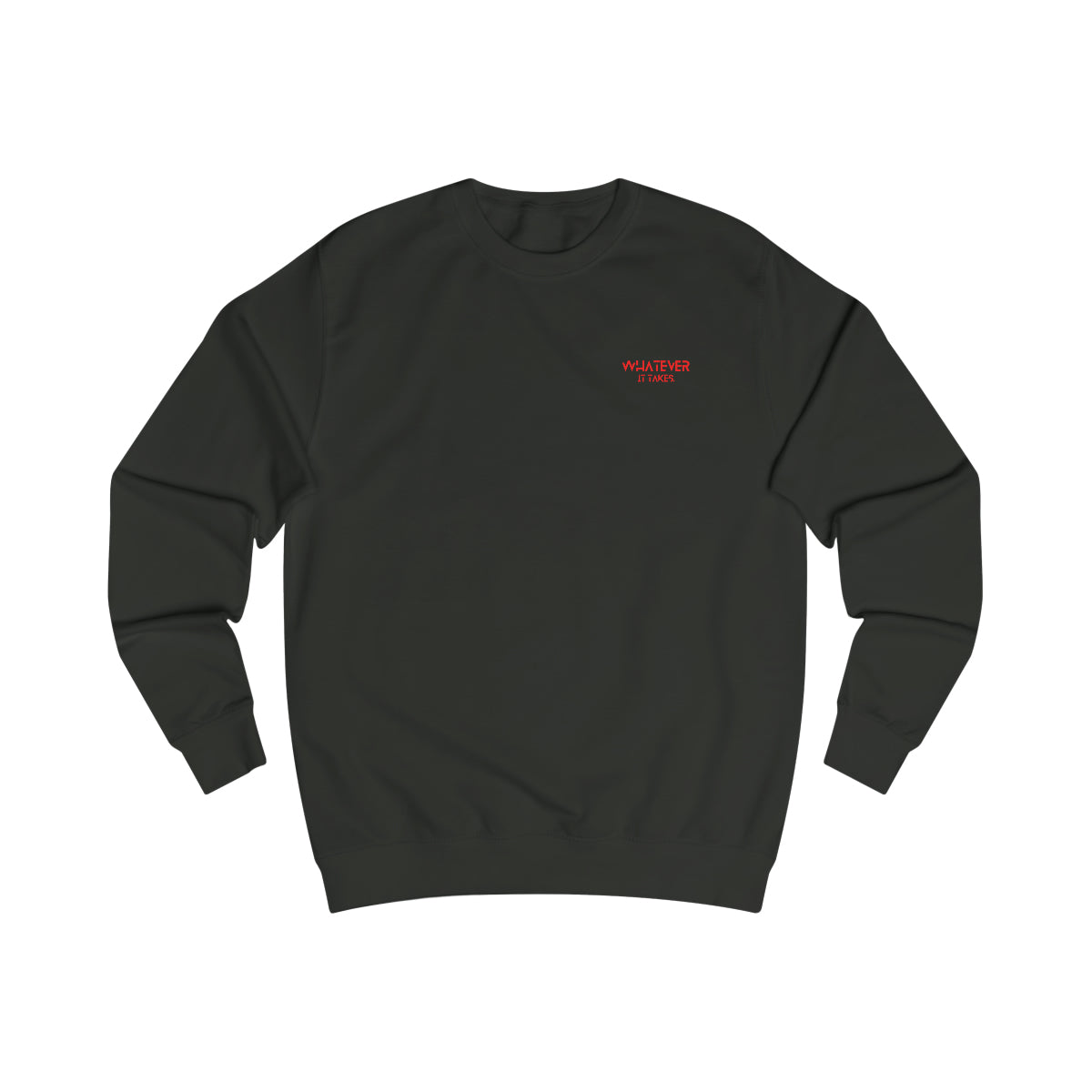 Whatever it takes (front left) - bright red text - Men's Sweatshirt