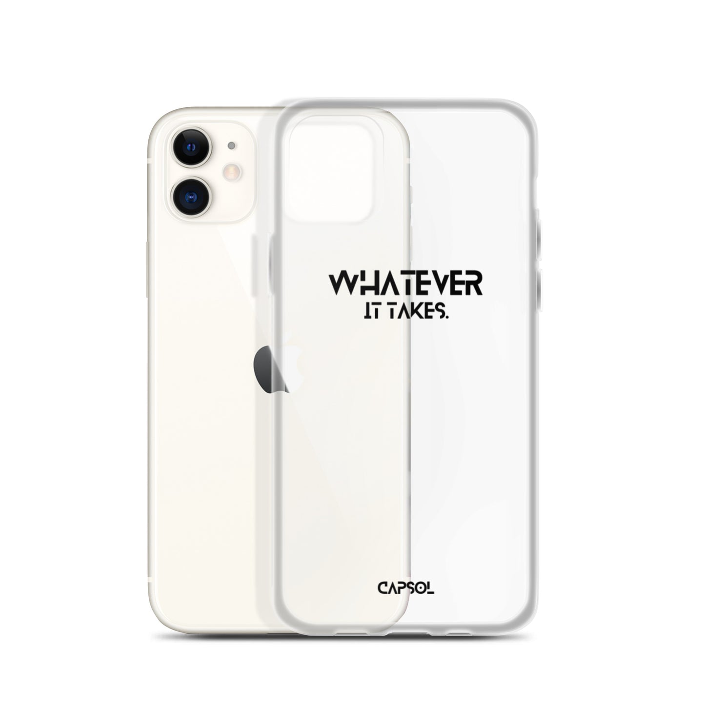 Whatever it takes - black text - iPhone Case