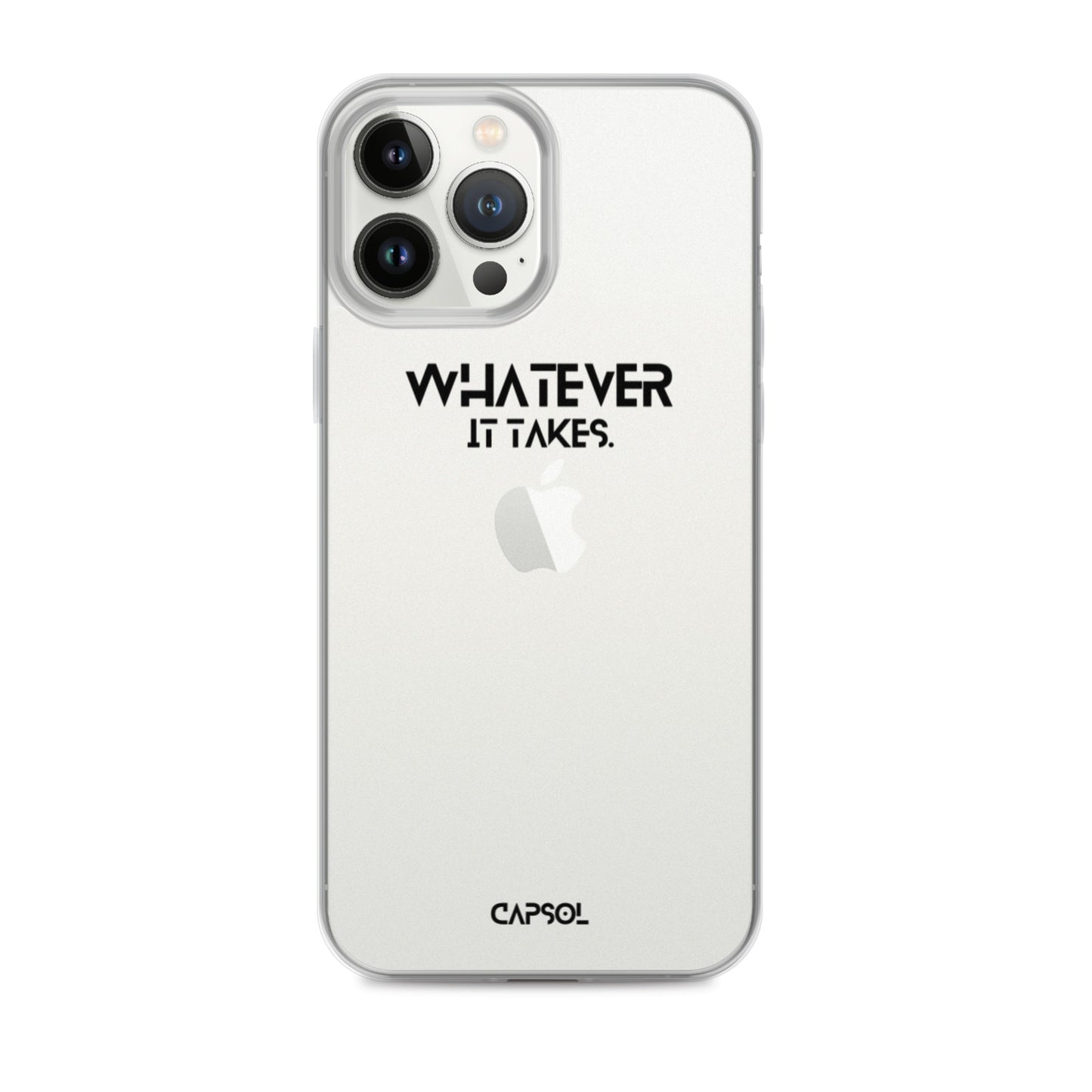 Whatever it takes - black text - iPhone Case