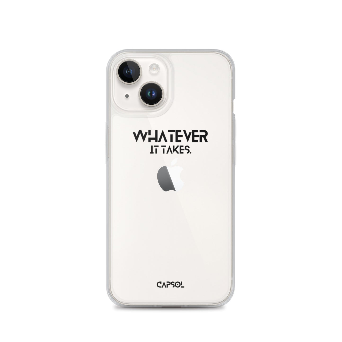 Whatever it takes - black text - iPhone Case