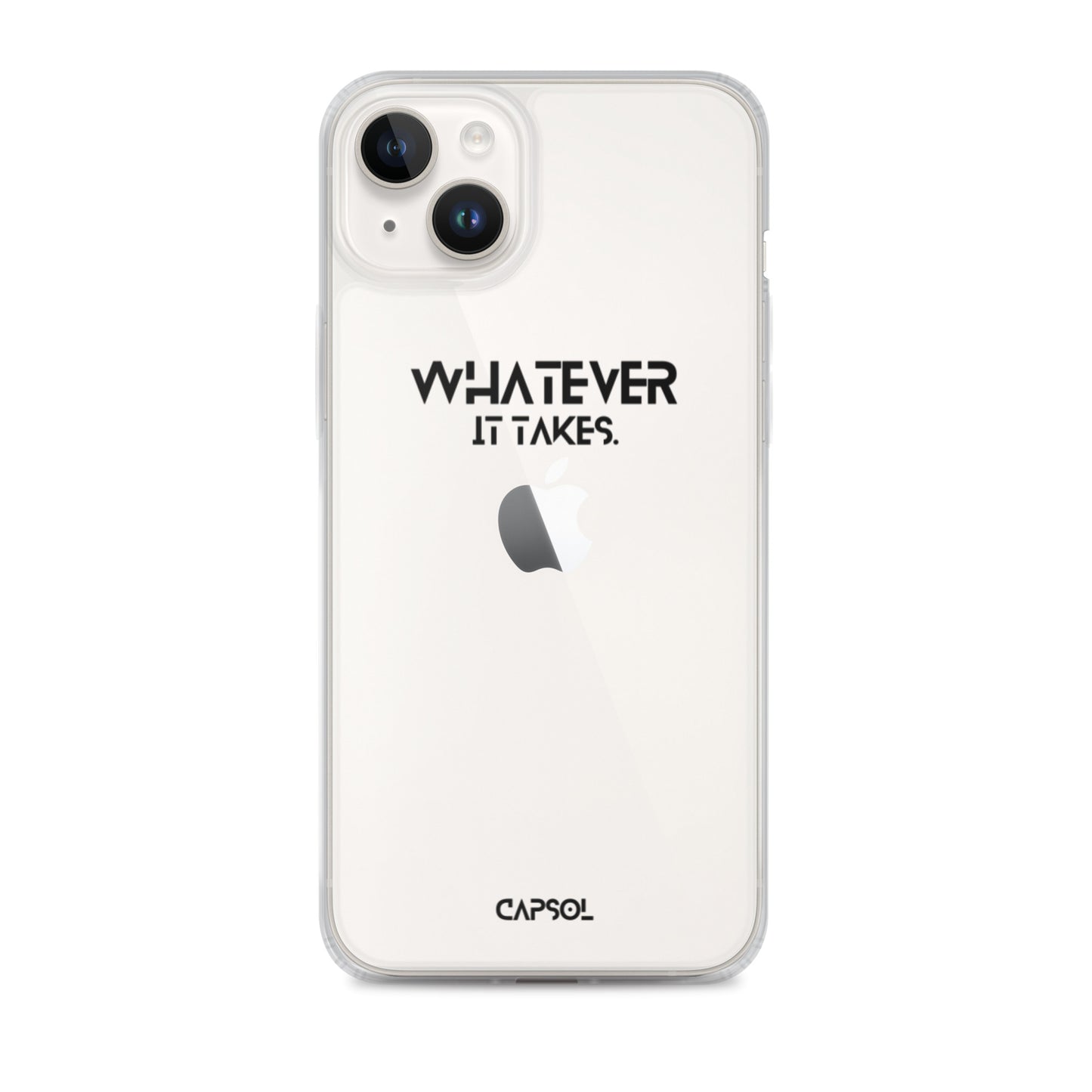 Whatever it takes - black text - iPhone Case