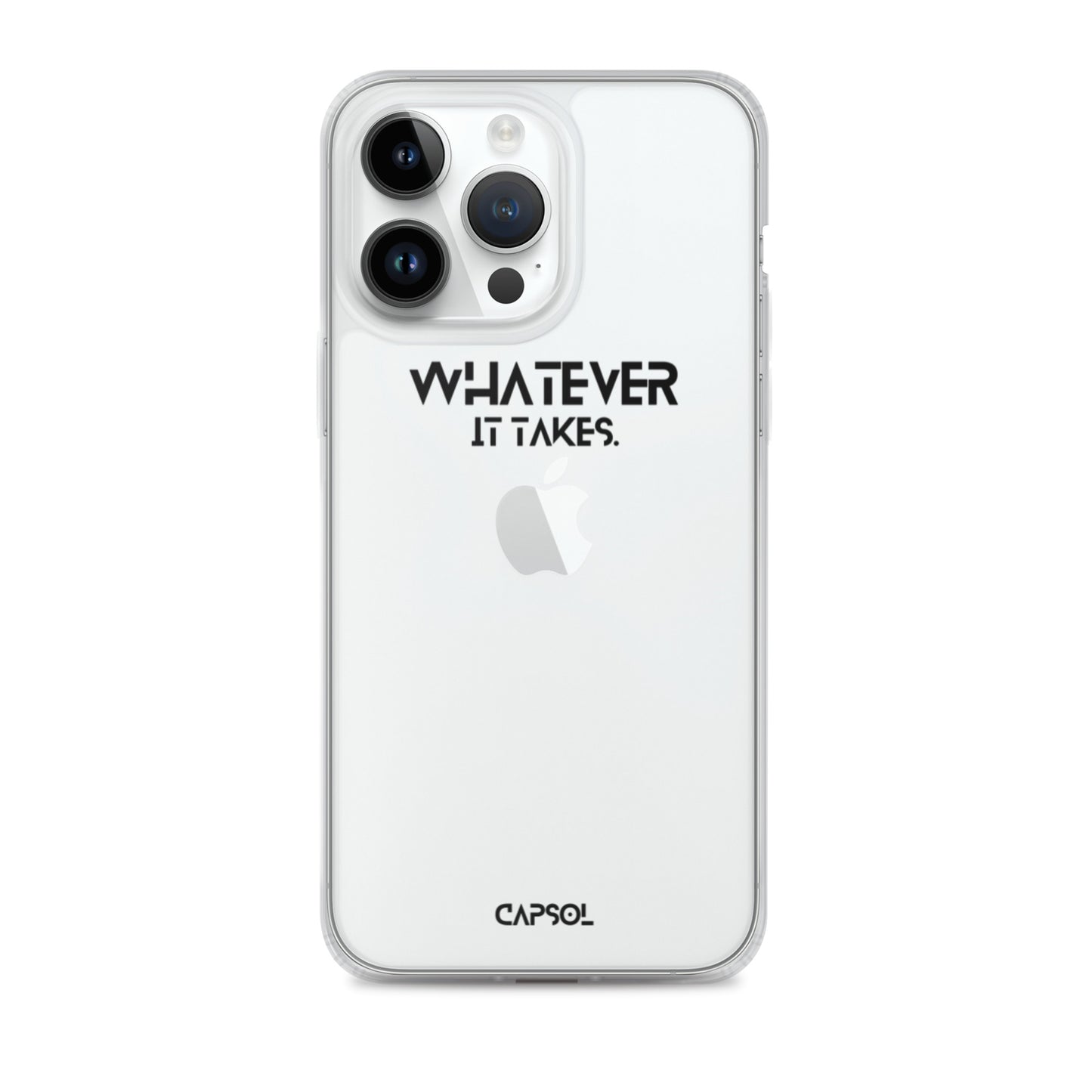 Whatever it takes - black text - iPhone Case