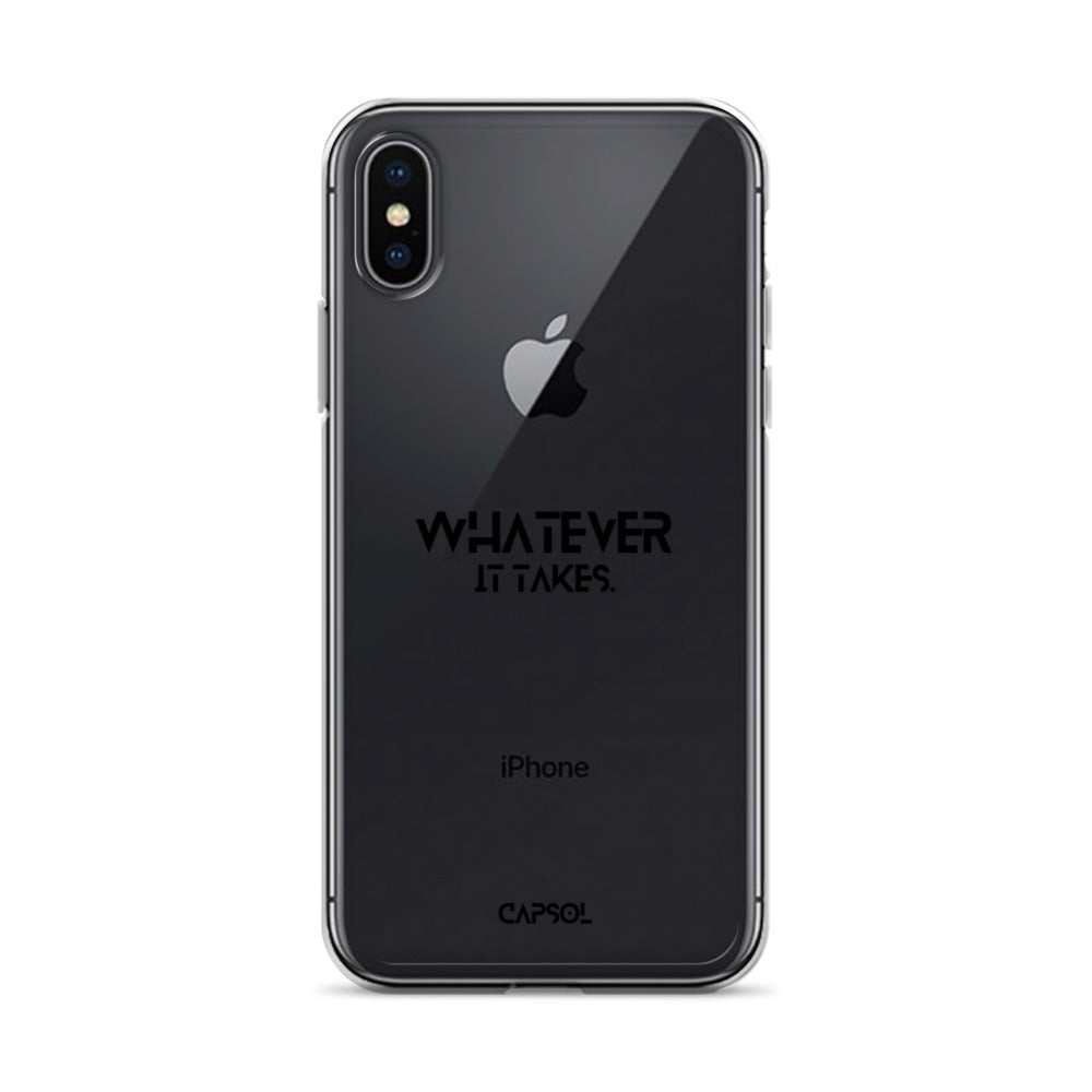 Whatever it takes - black text - iPhone Case