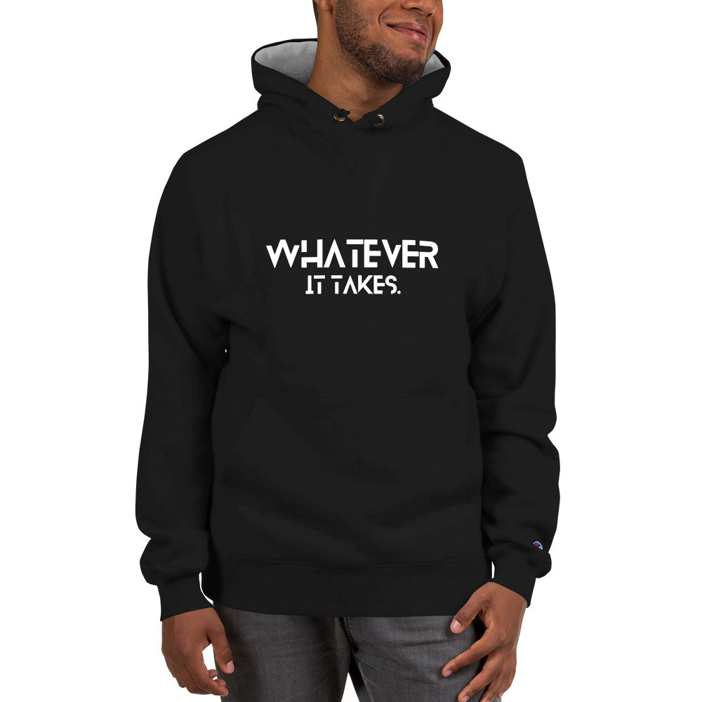 Whatever it takes (front) / CapSol (back) - white text - CHAMPION Hoodie