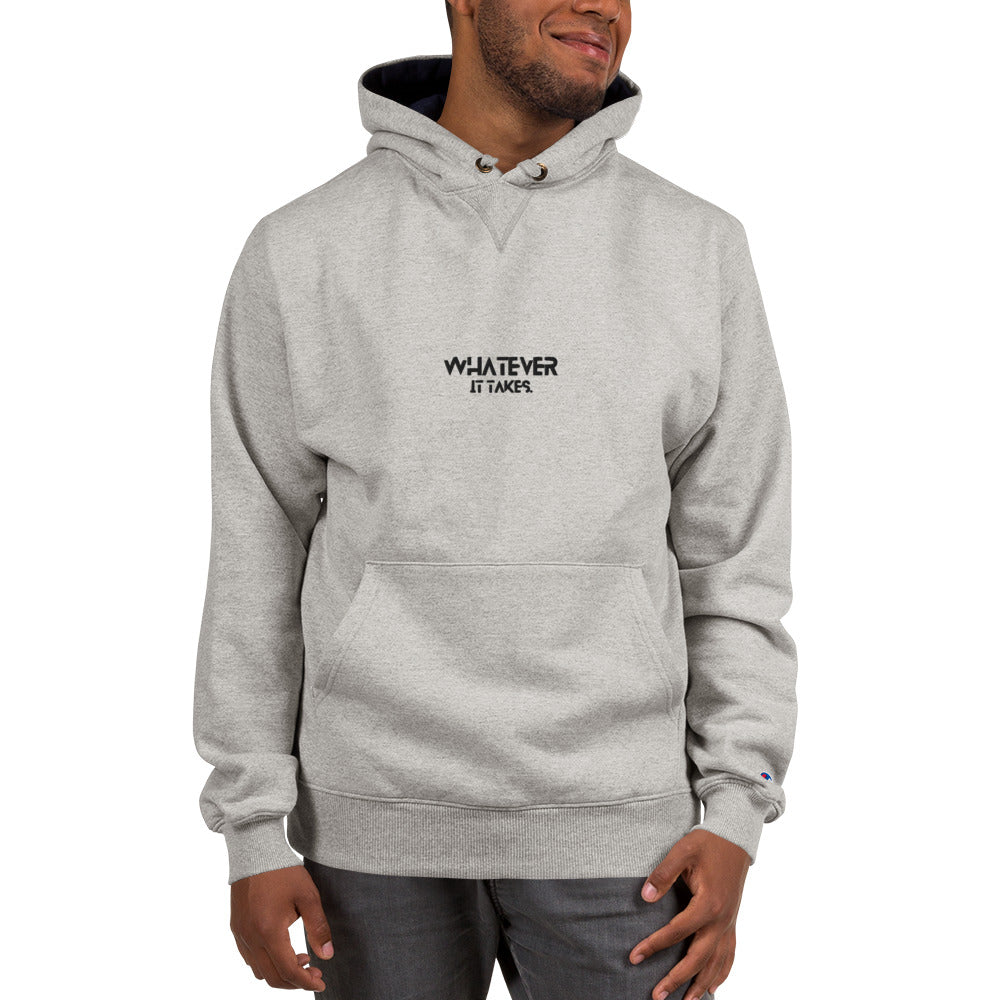 Whatever it takes (front) - black thread - CHAMPION Hoodie