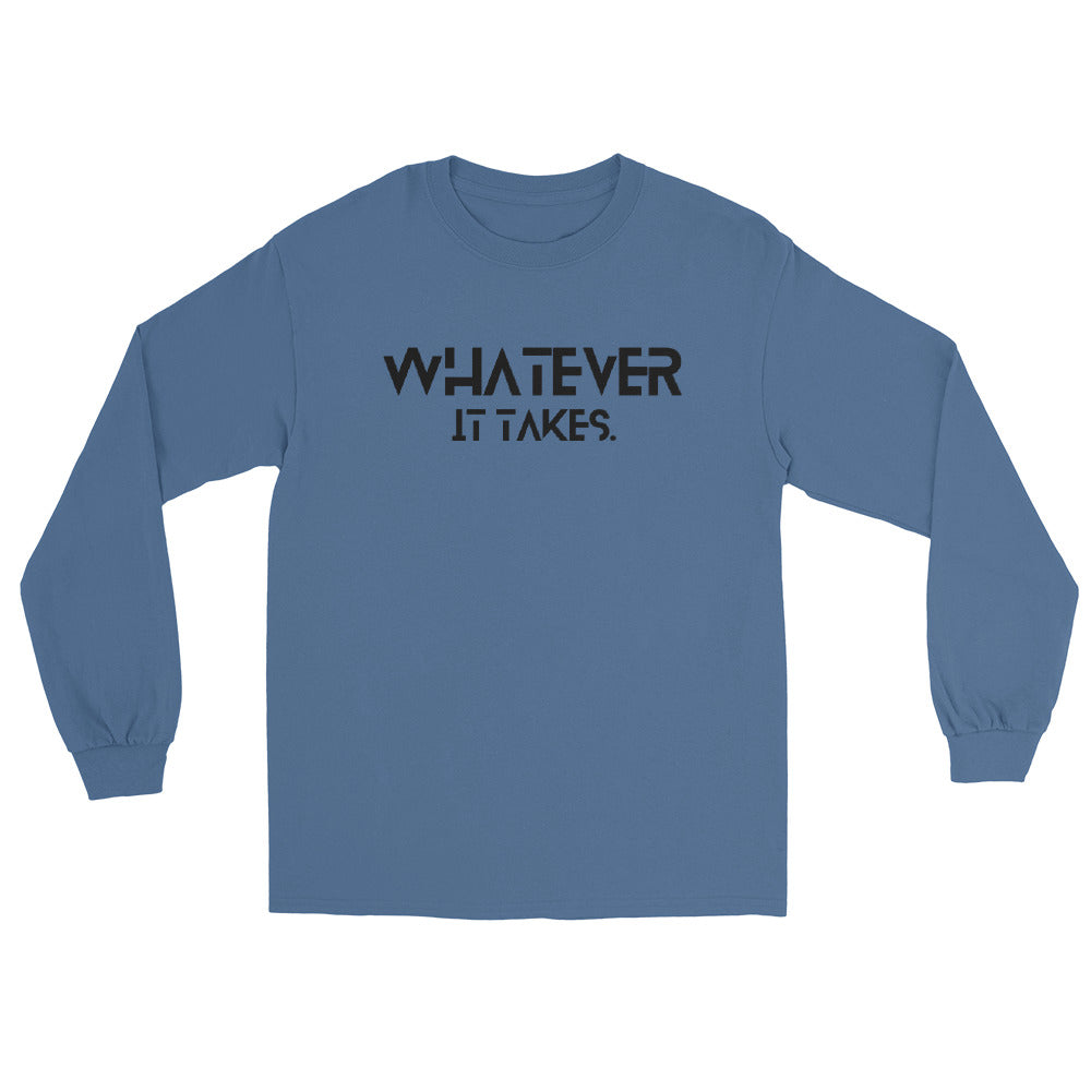 Whatever it takes (front) / CapSol (back) - black text - Long Sleeve Shirt - Gildan