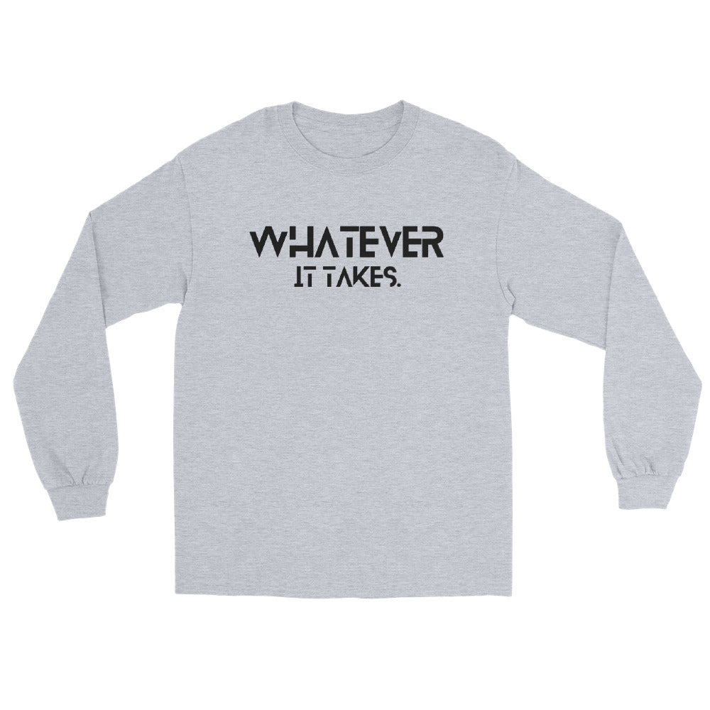 Whatever it takes (front) / CapSol (back) - black text - Long Sleeve Shirt - Gildan