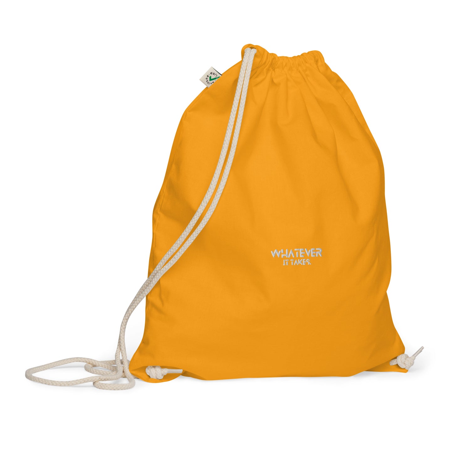 Whatever it takes - Organic cotton drawstring bag