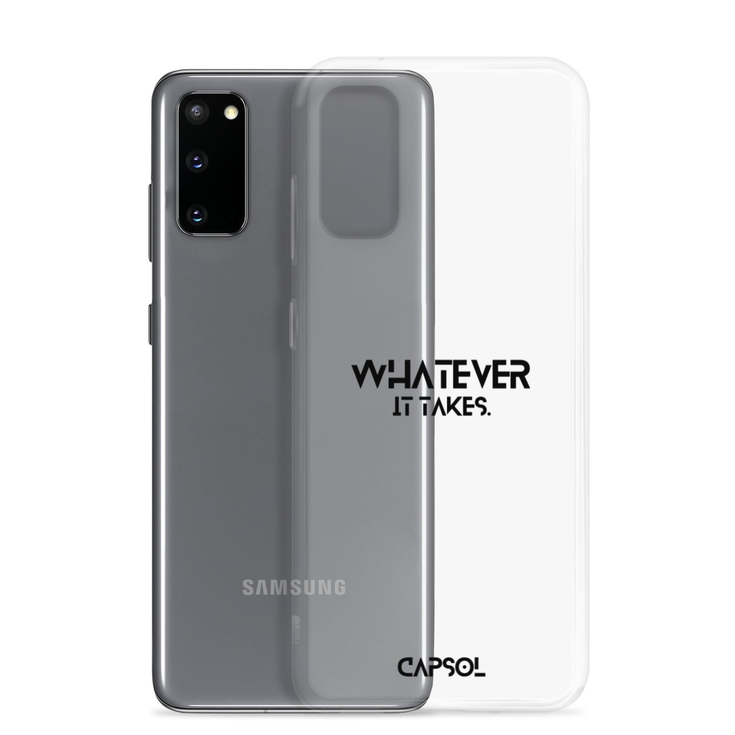 Whatever it takes - black text - Samsung Case
