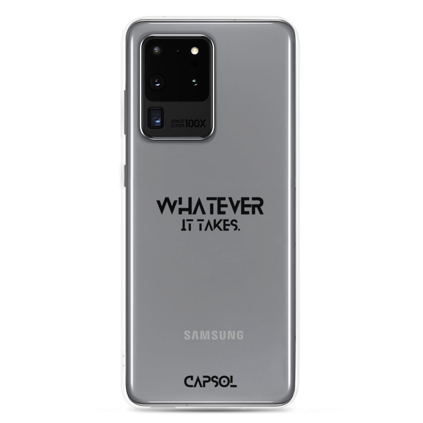 Whatever it takes - black text - Samsung Case
