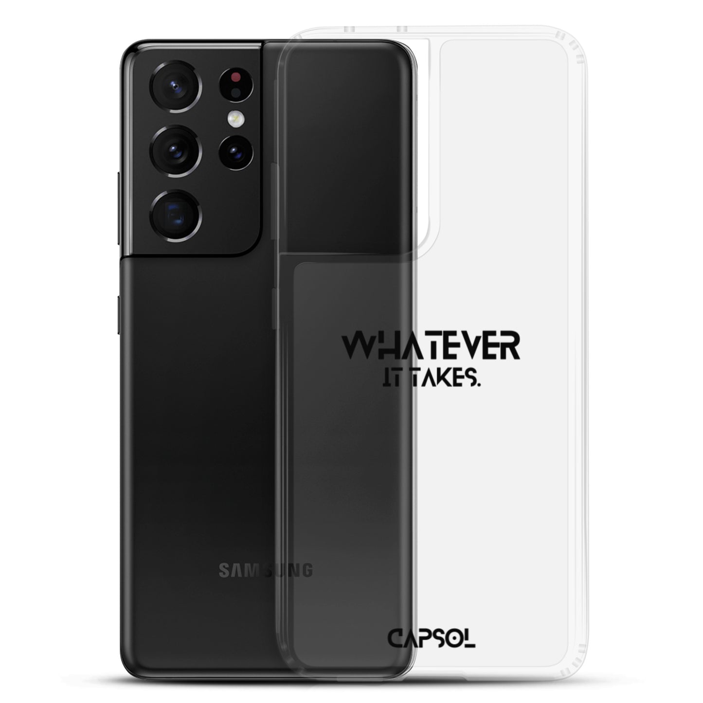 Whatever it takes - black text - Samsung Case