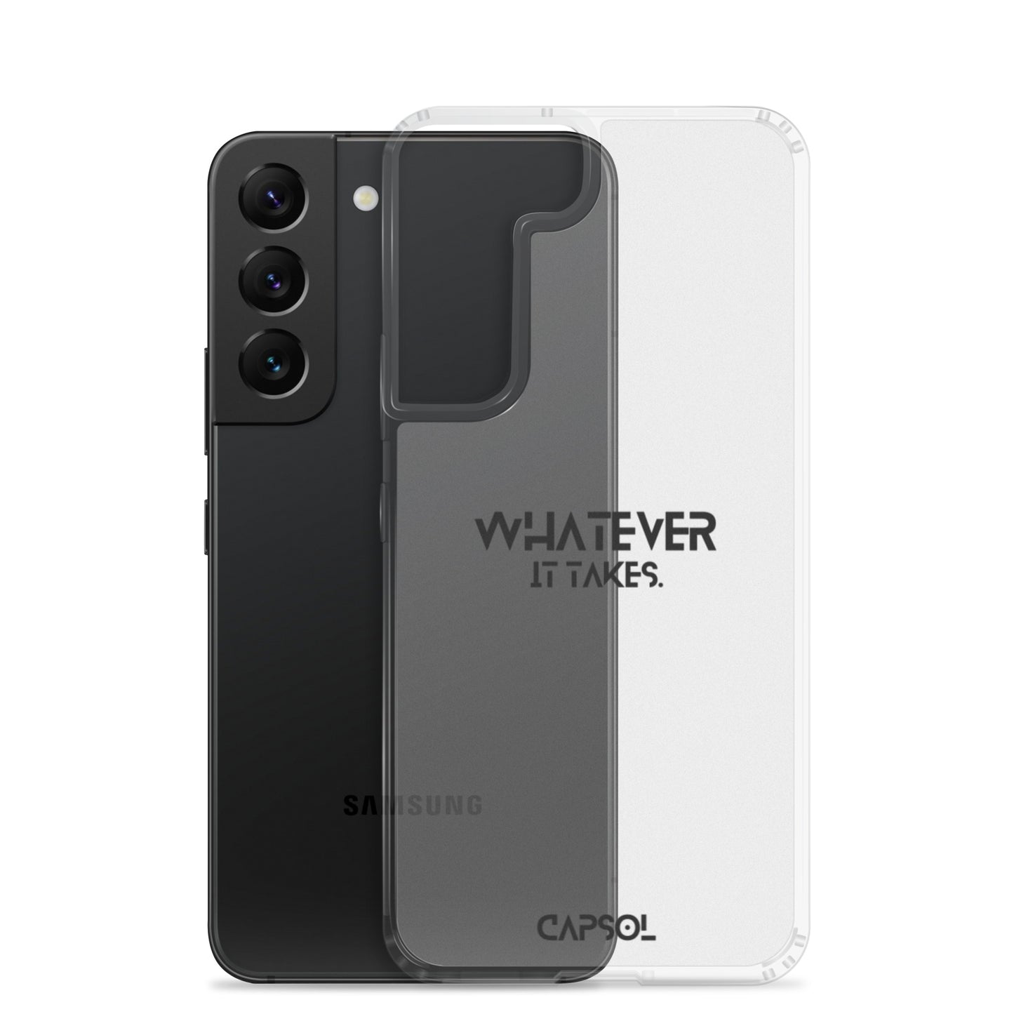 Whatever it takes - black text - Samsung Case