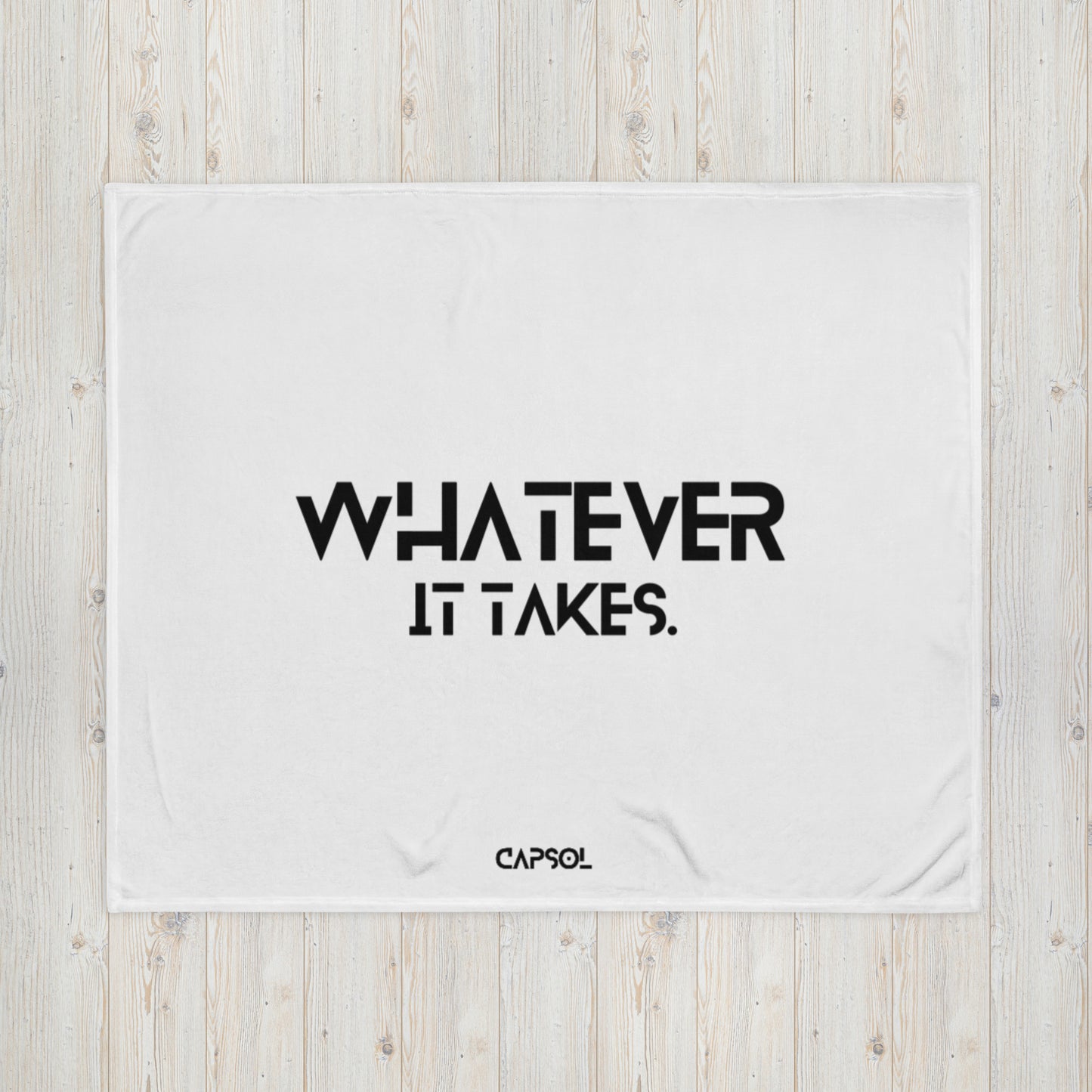 Whatever it takes - black text - Throw Blanket