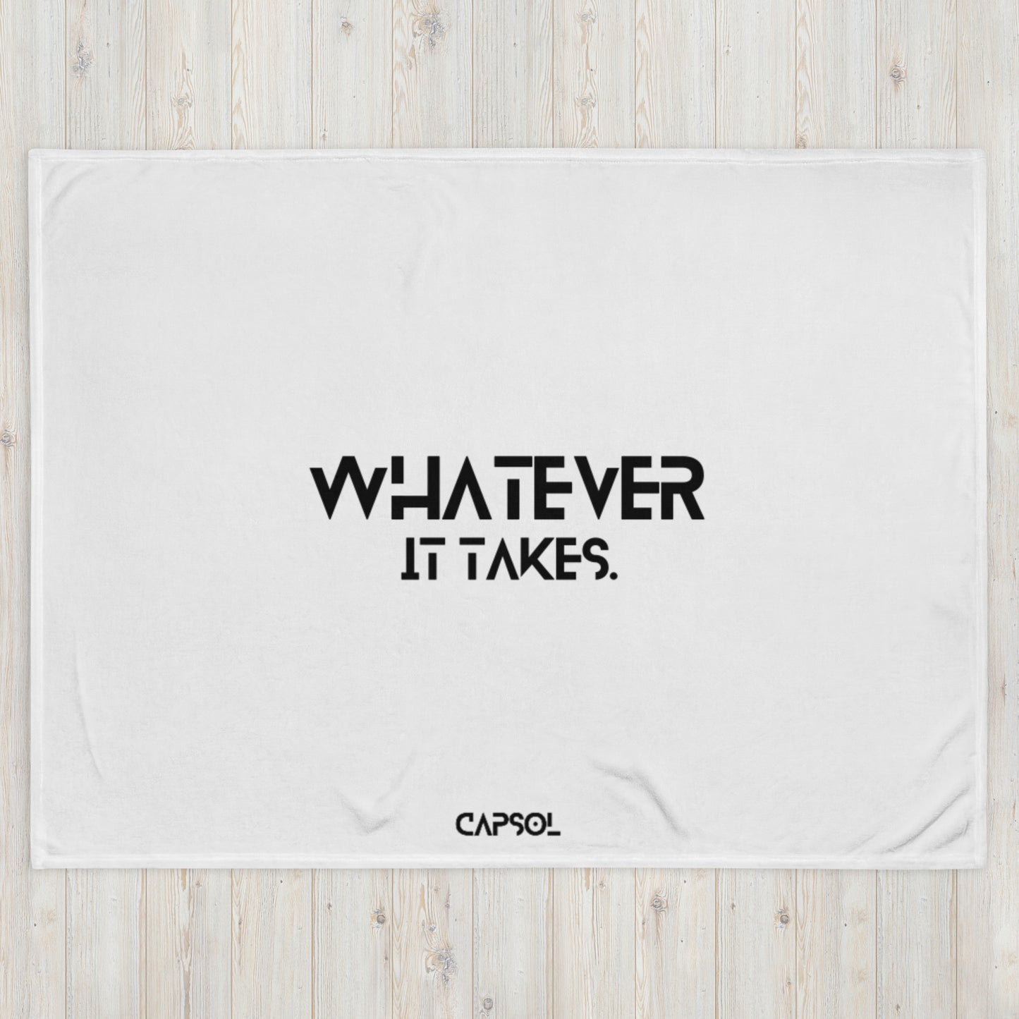 Whatever it takes - black text - Throw Blanket