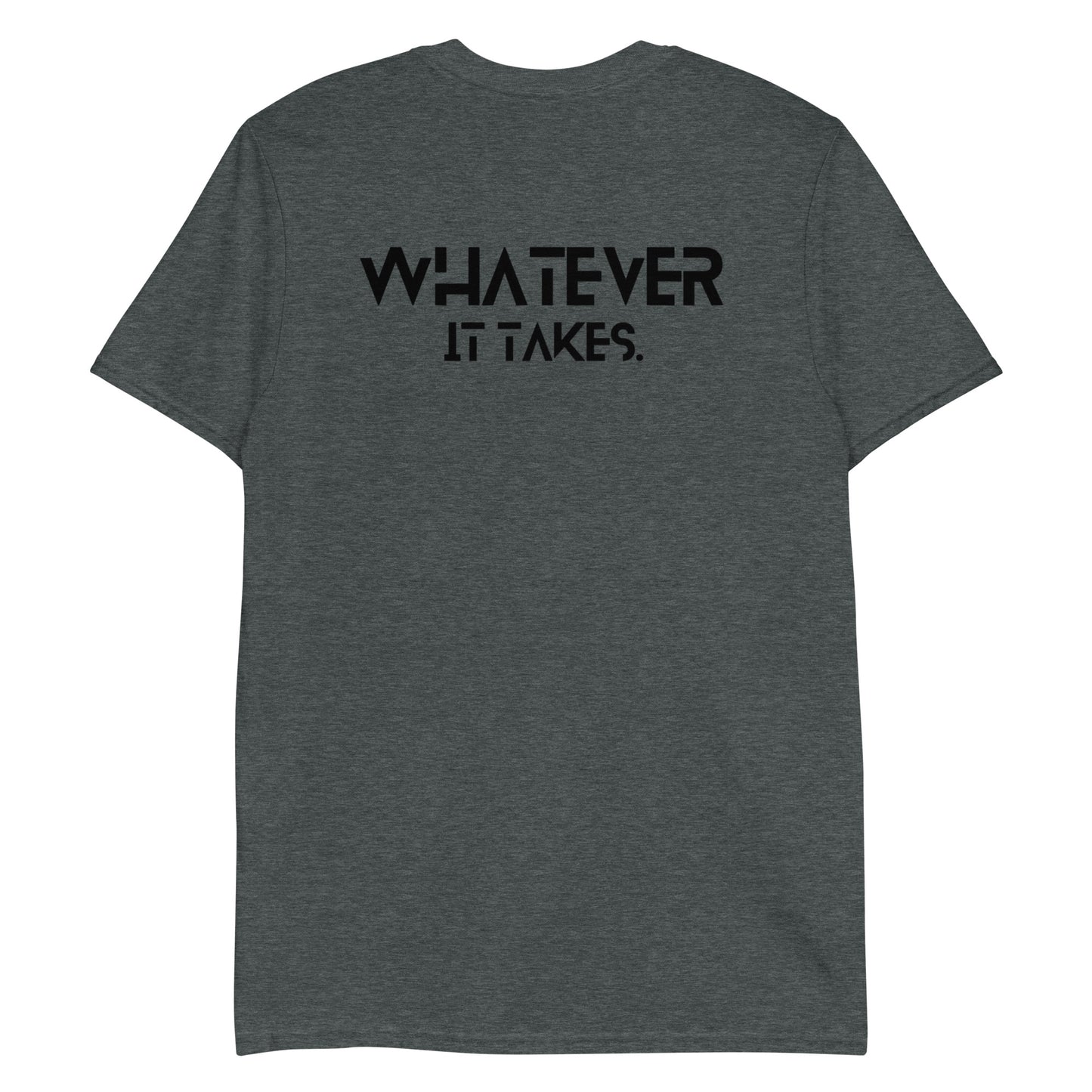 CapSol (front) / Whatever it takes (back) - black text - Short-Sleeve Unisex T-Shirt - Gildan