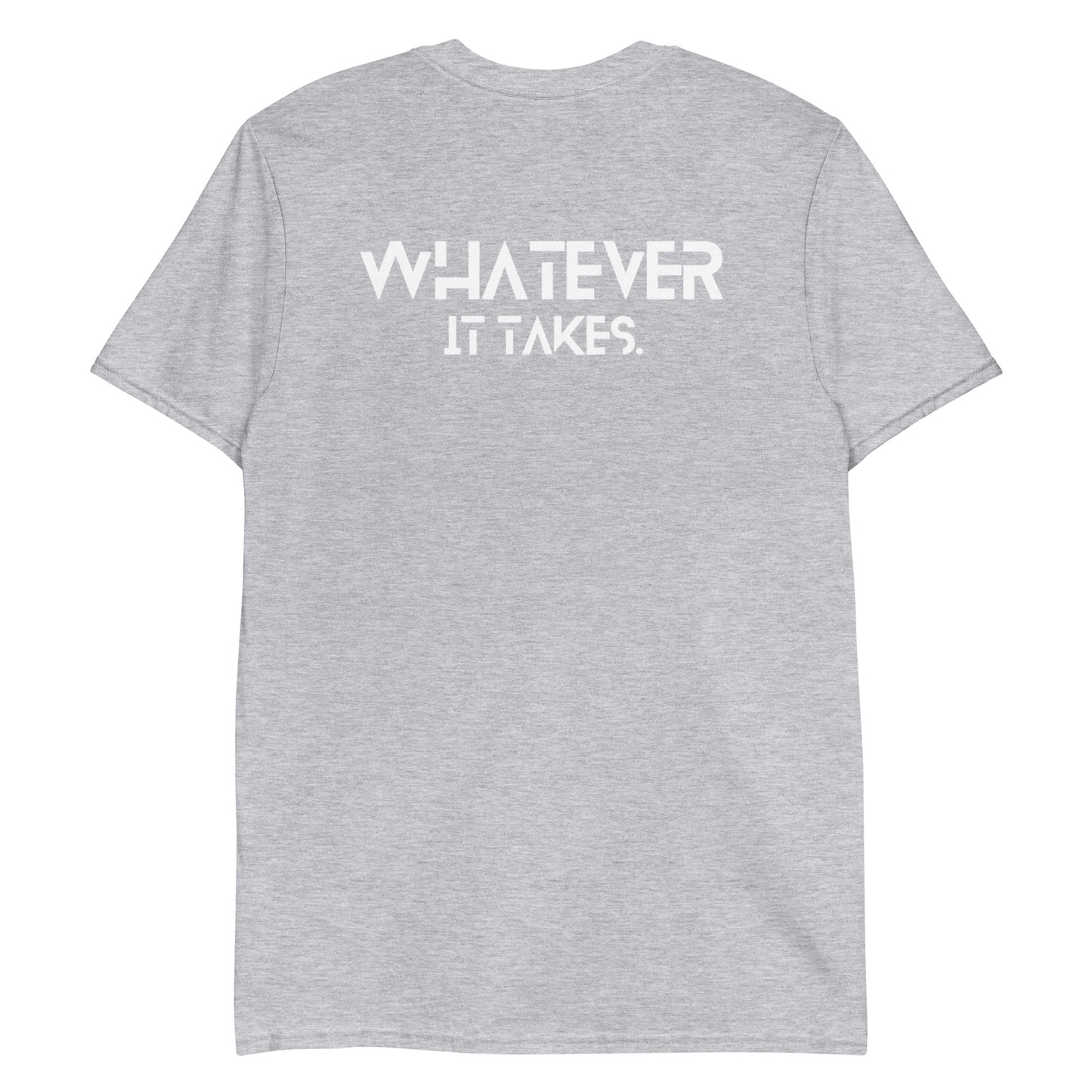 CapSol (front) / Whatever it takes (back) - white text - Short-Sleeve Unisex T-Shirt - Gildan