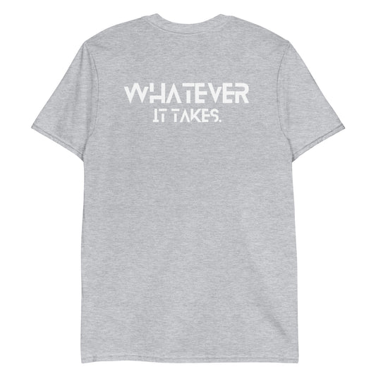 CapSol (front) / Whatever it takes (back) - white text - Short-Sleeve Unisex T-Shirt - Gildan