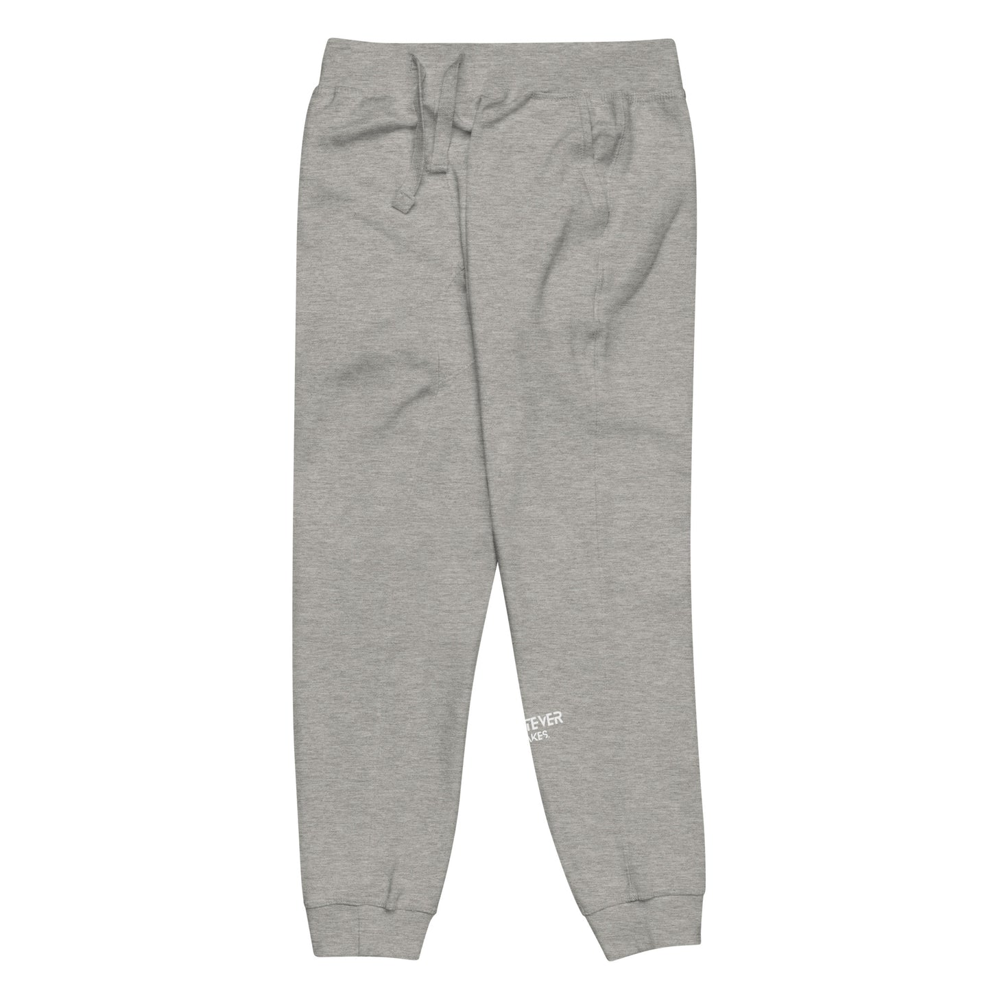 Whatever it takes (front left) - white thread - fleece sweatpants