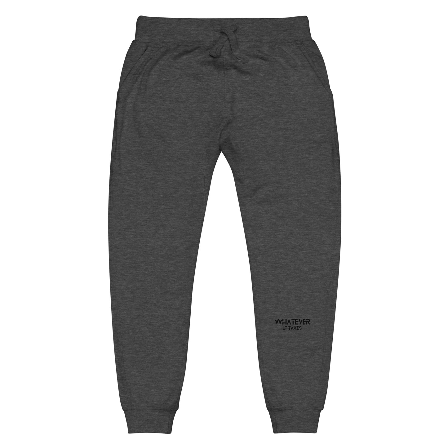 Whatever it takes (front left) - black thread - fleece sweatpants