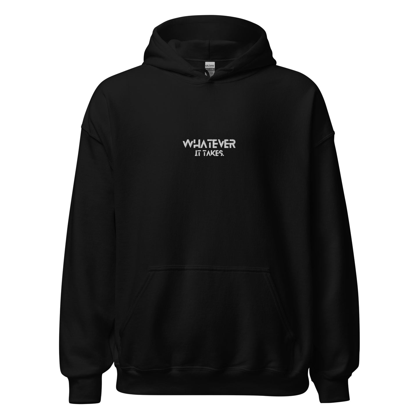 Whatever it takes (front) - white thread - Unisex hoodie Gildan