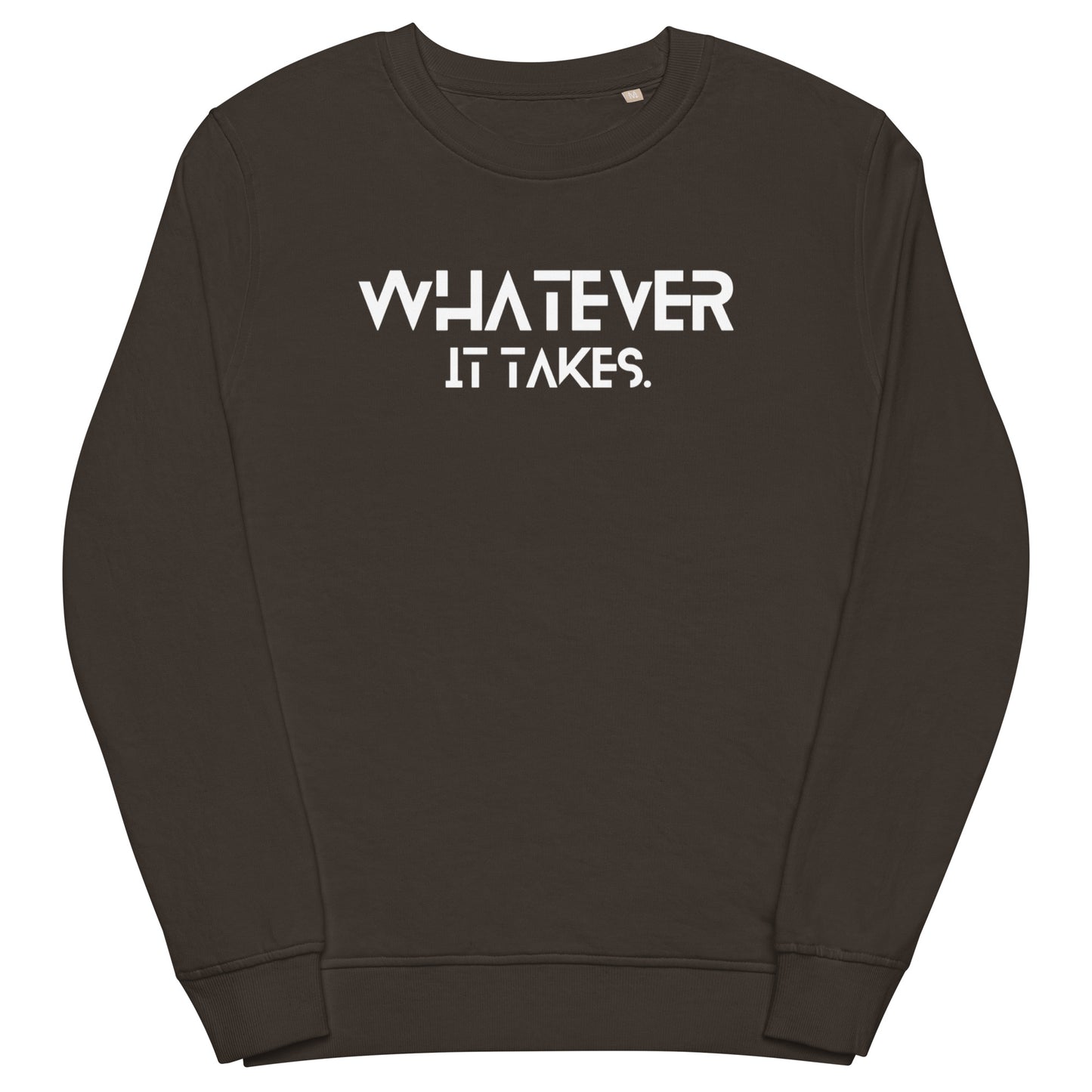 Whatever it takes (front) - white - Unisex organic sweatshirt