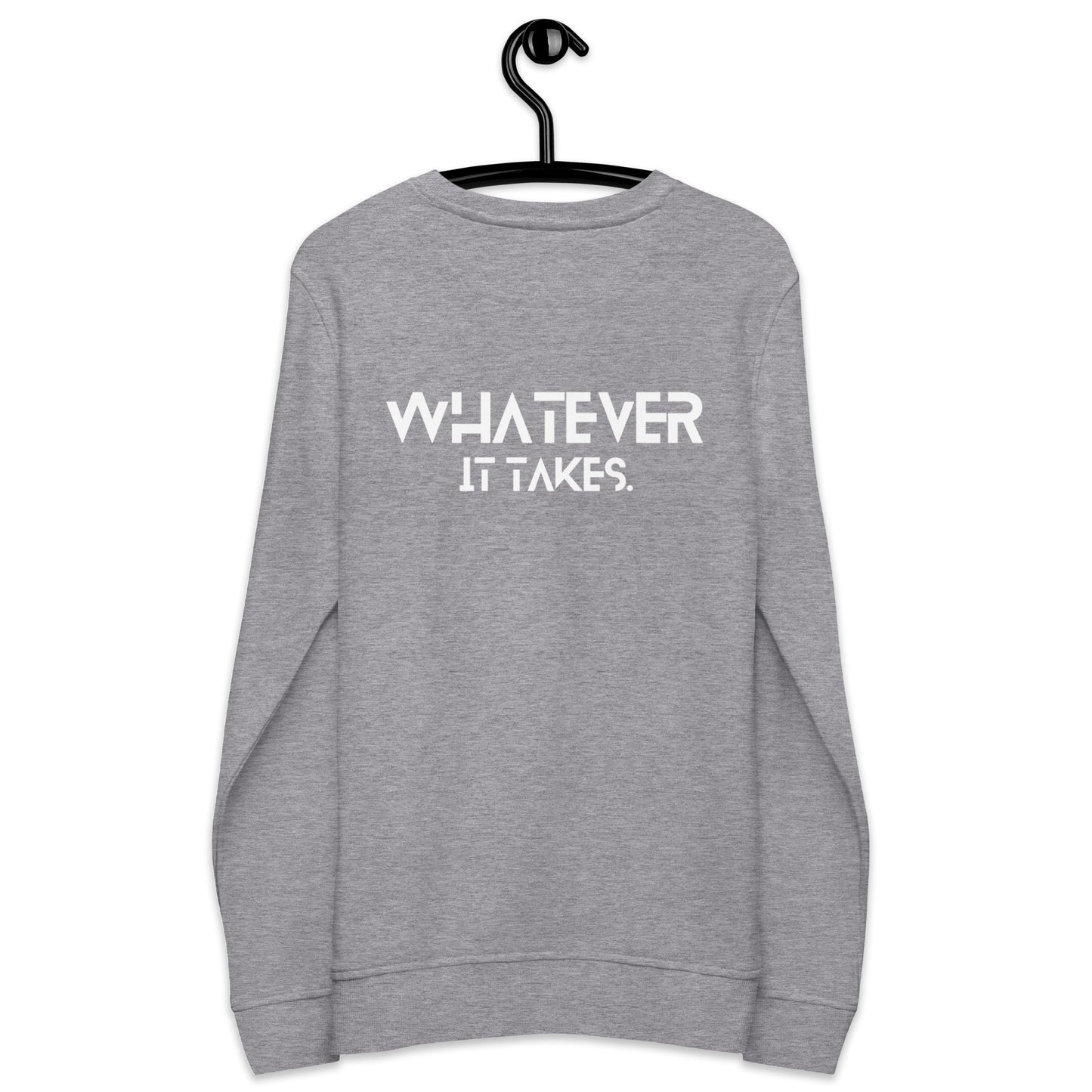 CapSol (front) / Whatever it takes (back) - white text - Unisex organic sweatshirt