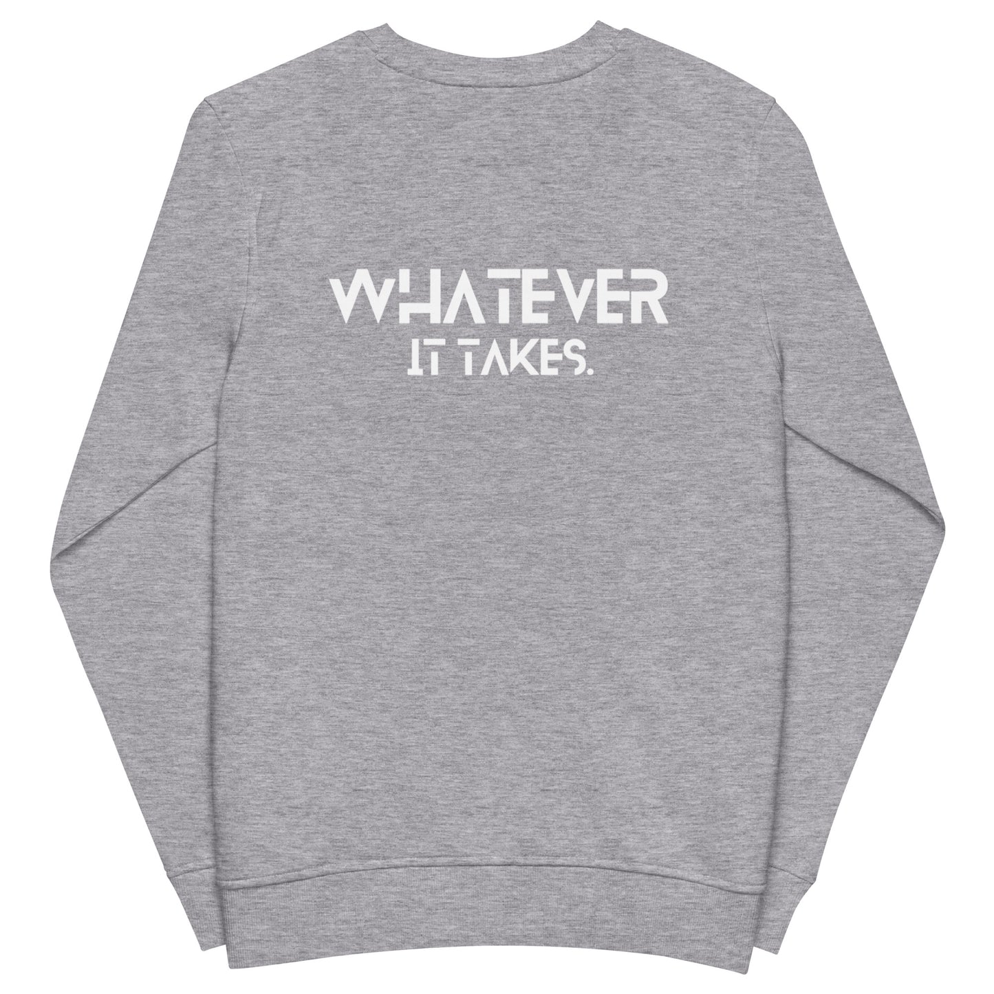 CapSol (front) / Whatever it takes (back) - white thread - Unisex organic sweatshirt