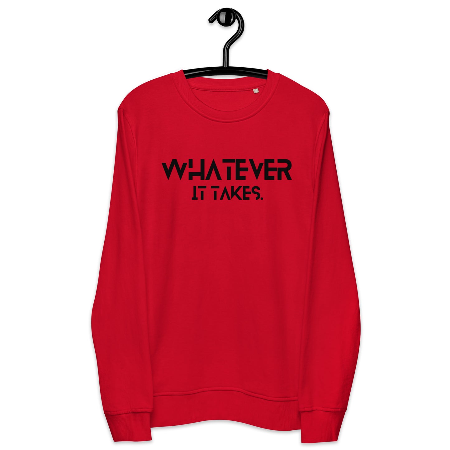 Whatever it takes (front) / CapSol (back) - black text - Unisex organic sweatshirt