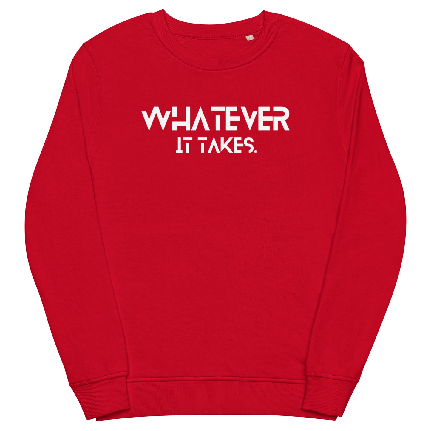 Whatever it takes (front) - white - Unisex organic sweatshirt