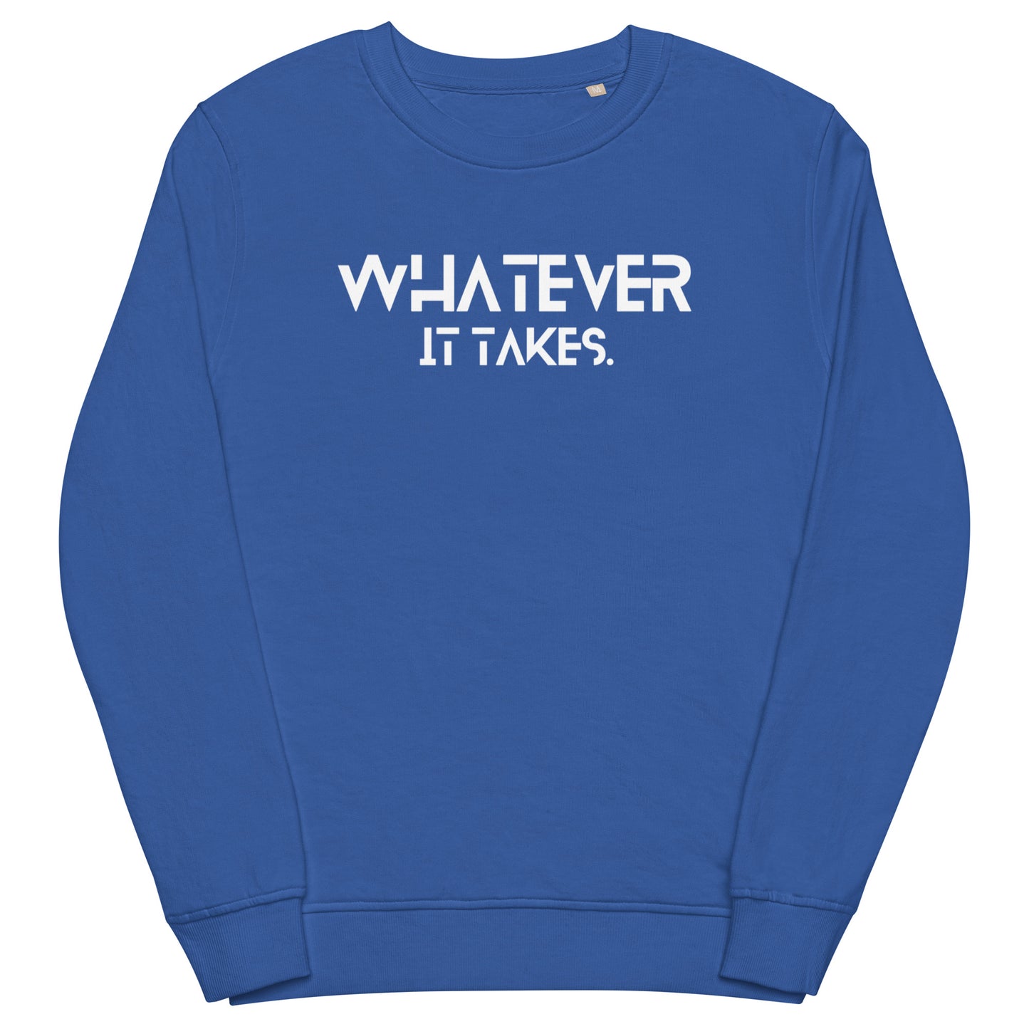 Whatever it takes (front) - white - Unisex organic sweatshirt