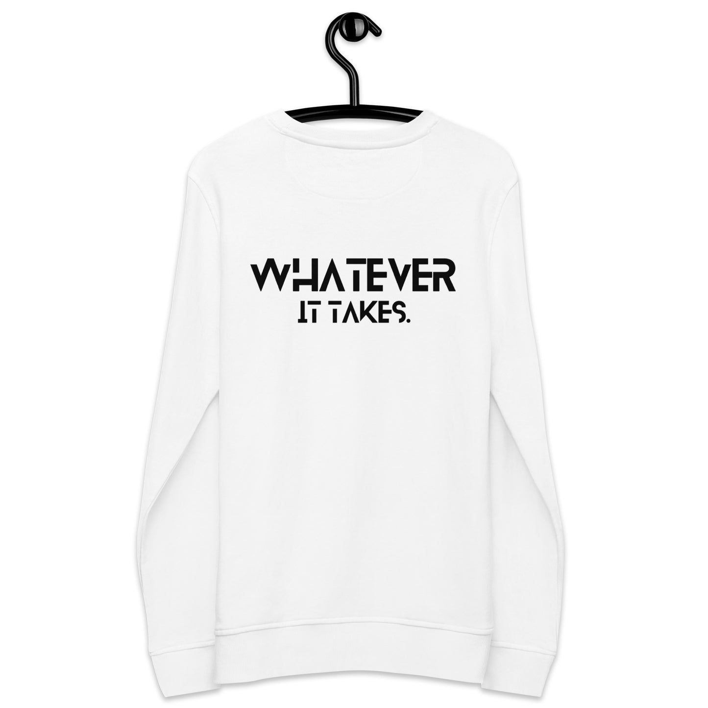 CapSol (front) / Whatever it takes (back) - black text - Unisex organic sweatshirt