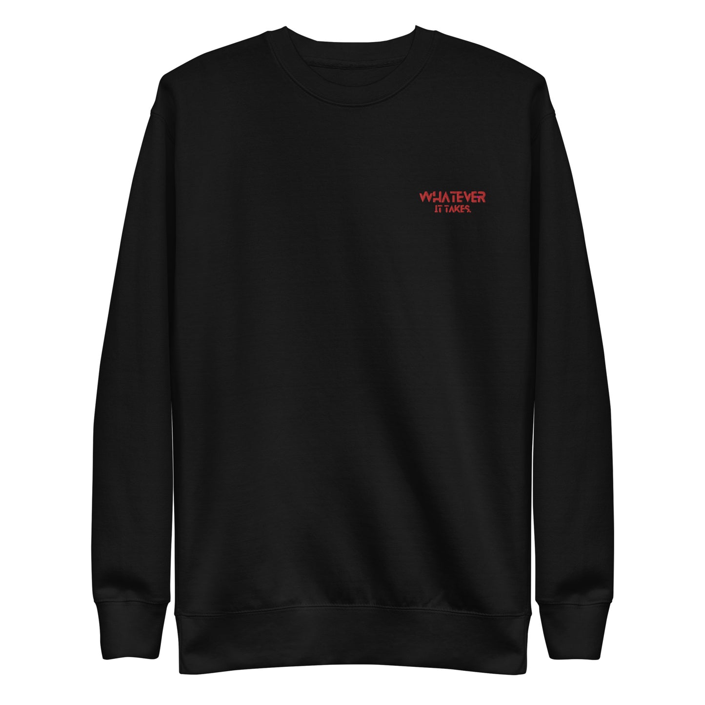 Whatever it takes (front left) - red thread - Sweatshirt